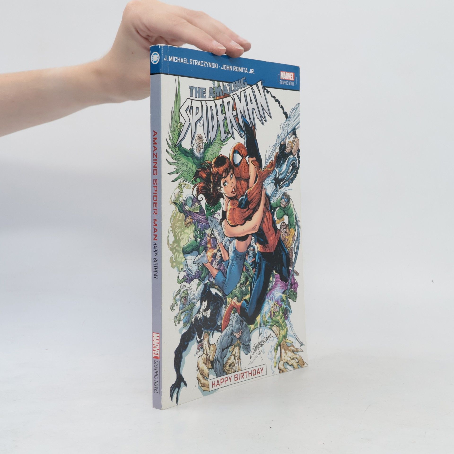 J. Michael Straczynski The Amazing Spider-Man, Volume 6. Happy Birthday