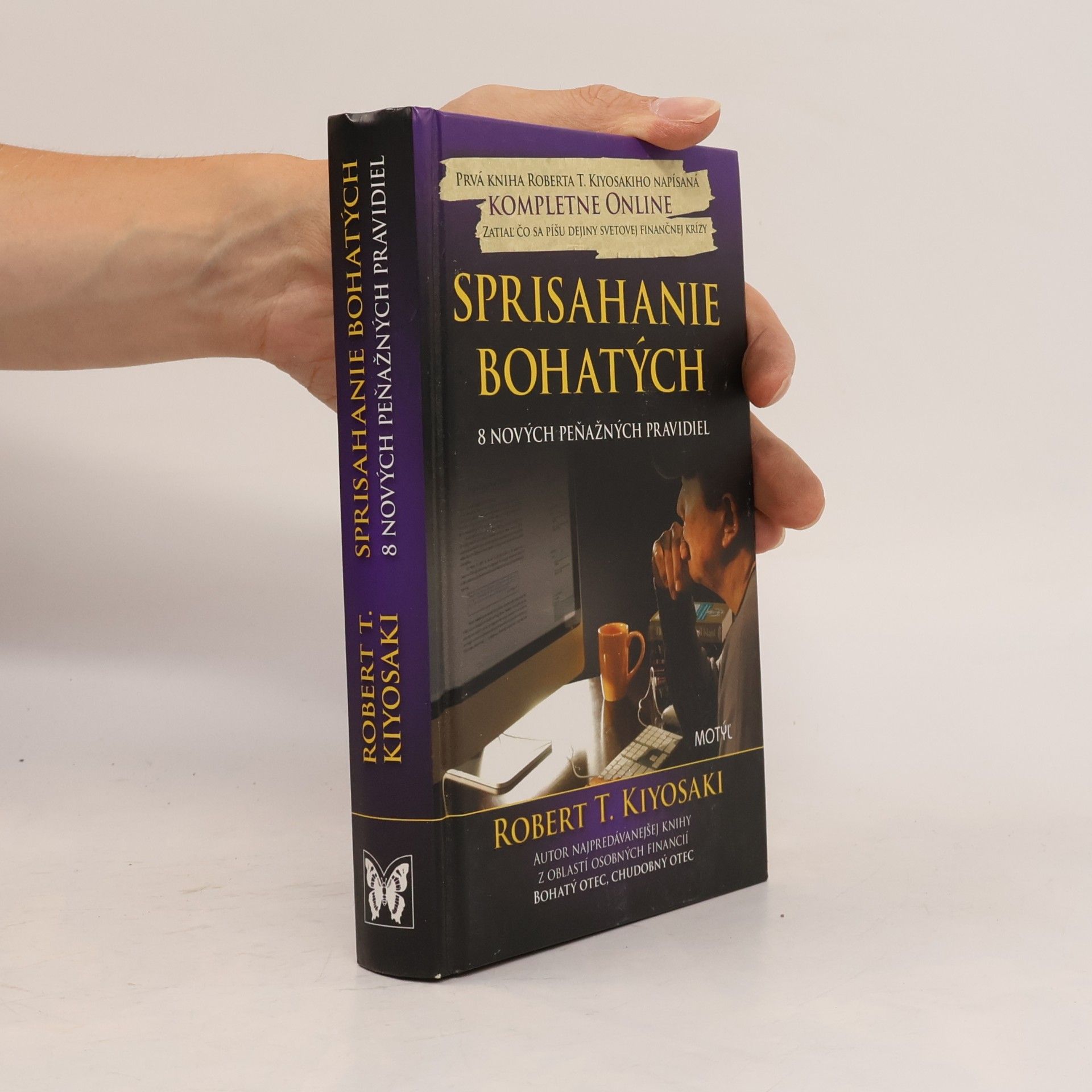 Robert T. Kiyosaki Sprisahanie bohatých – 8 nových peňažných pravidiel