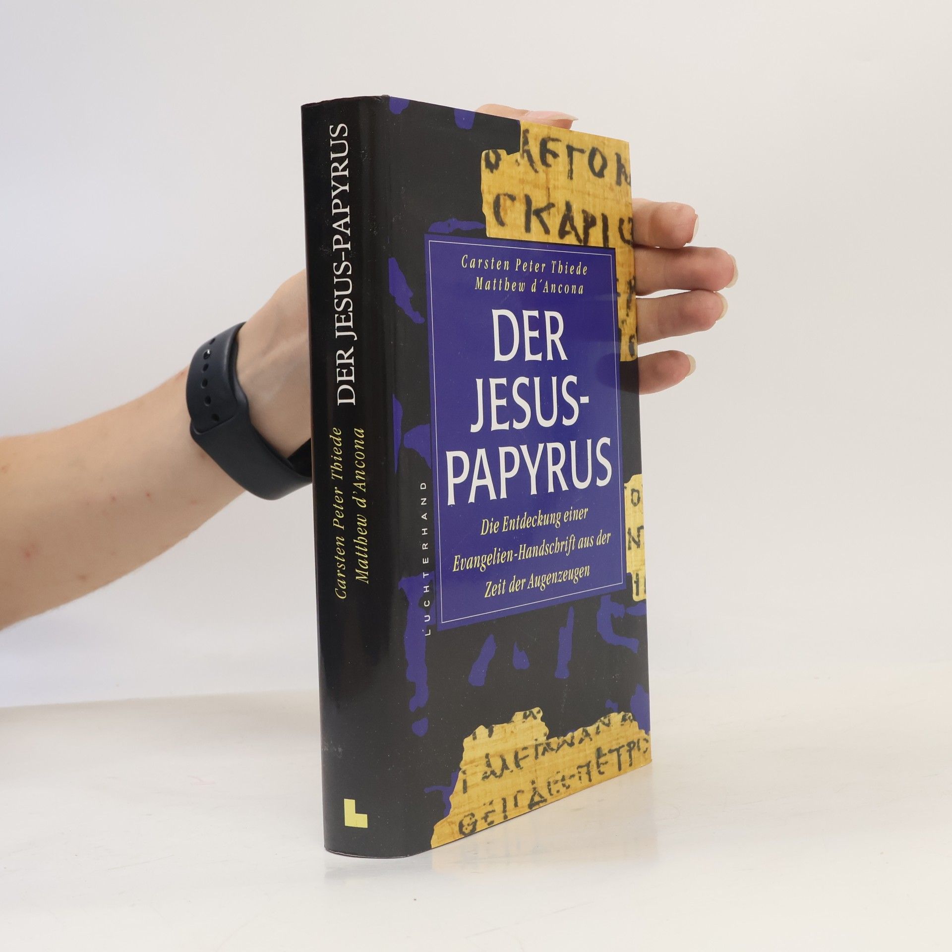 Carsten Peter Thiede Der Jesus-Papyrus