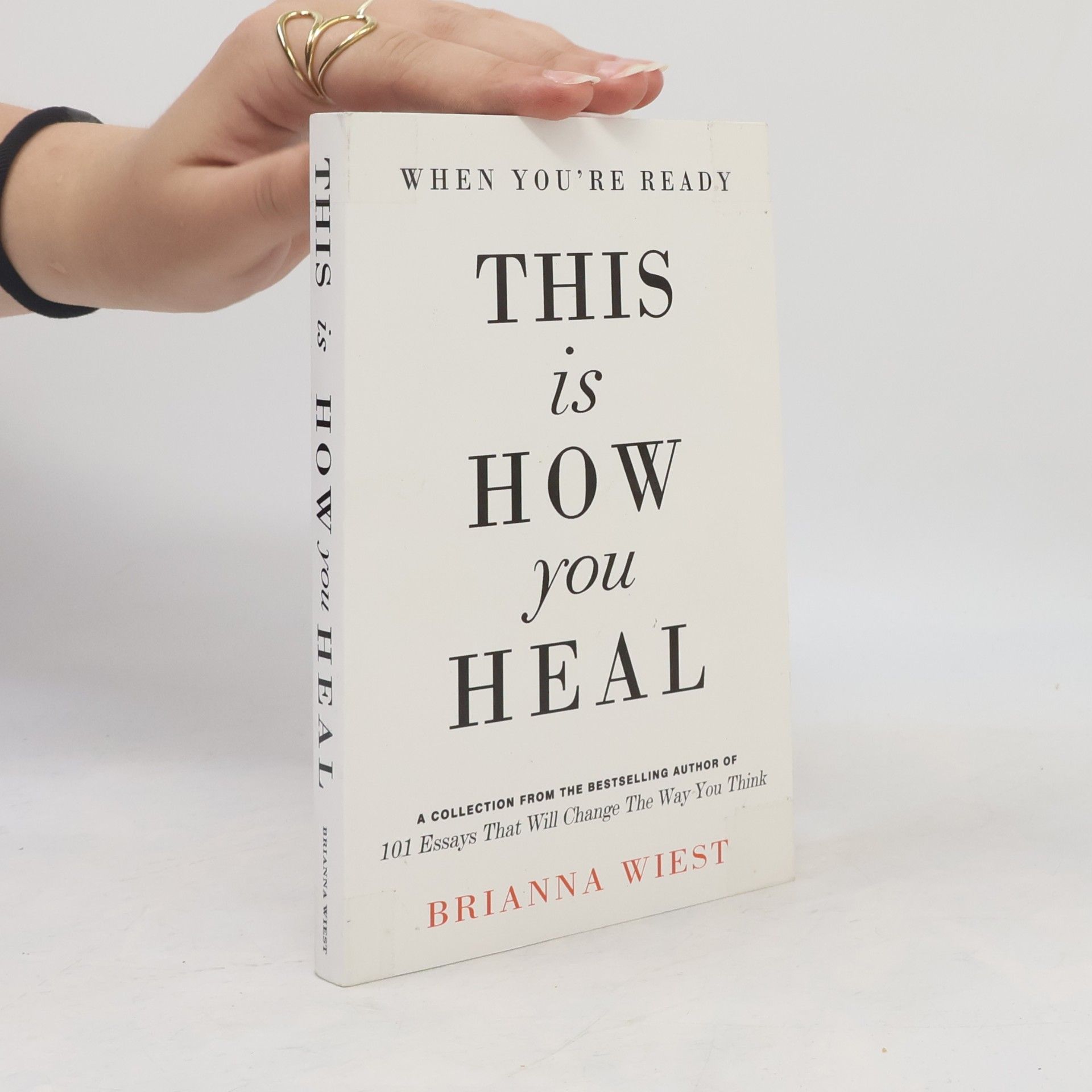 Brianna Wiest When You're Ready, This Is How You Heal
