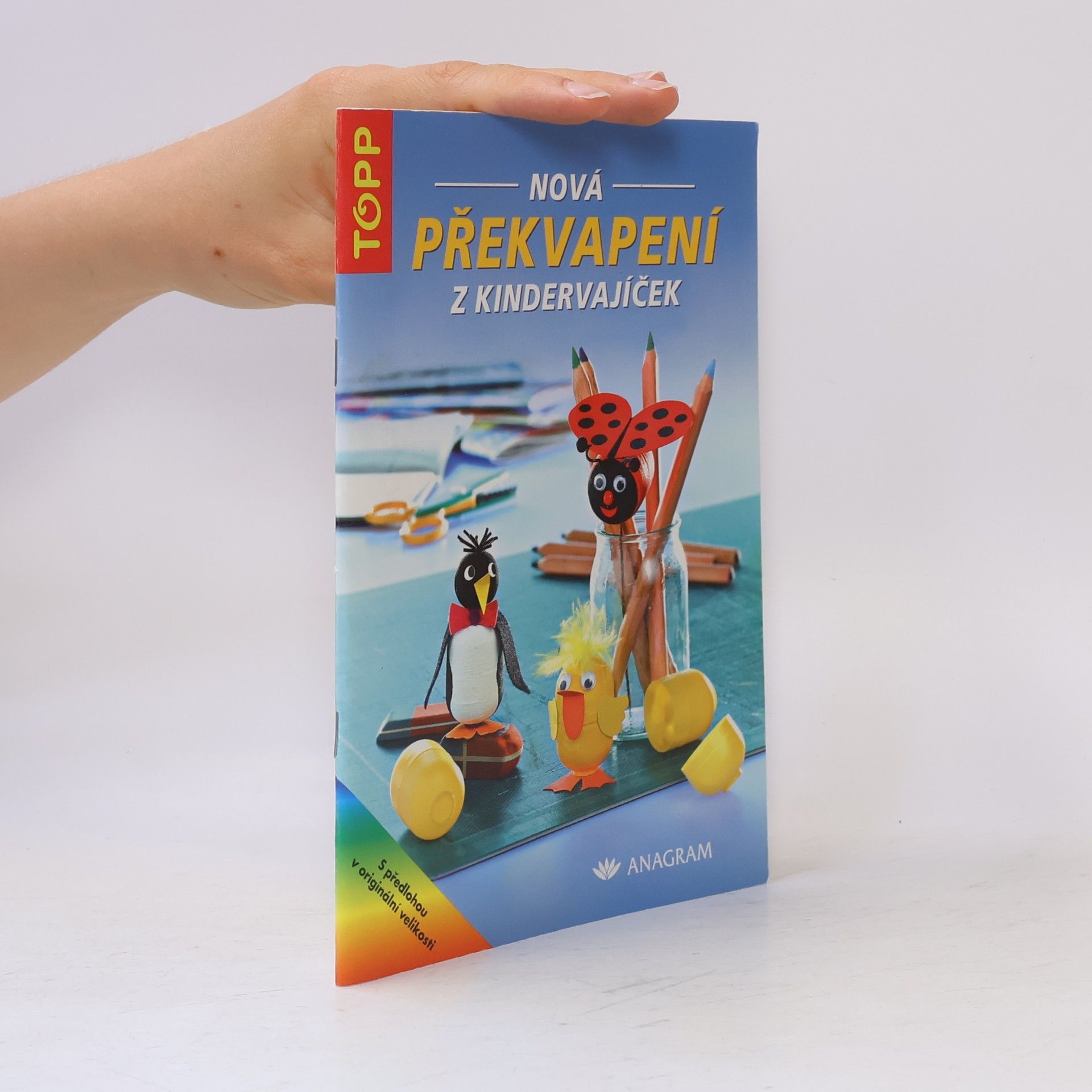 Ingrid Wurst Nová překvapení z kindervajíček (s přílohou)