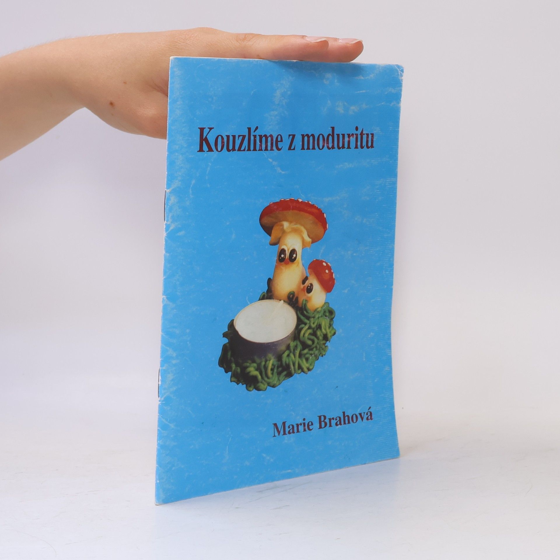 Brahová Marie Kouzlíme z moduritu