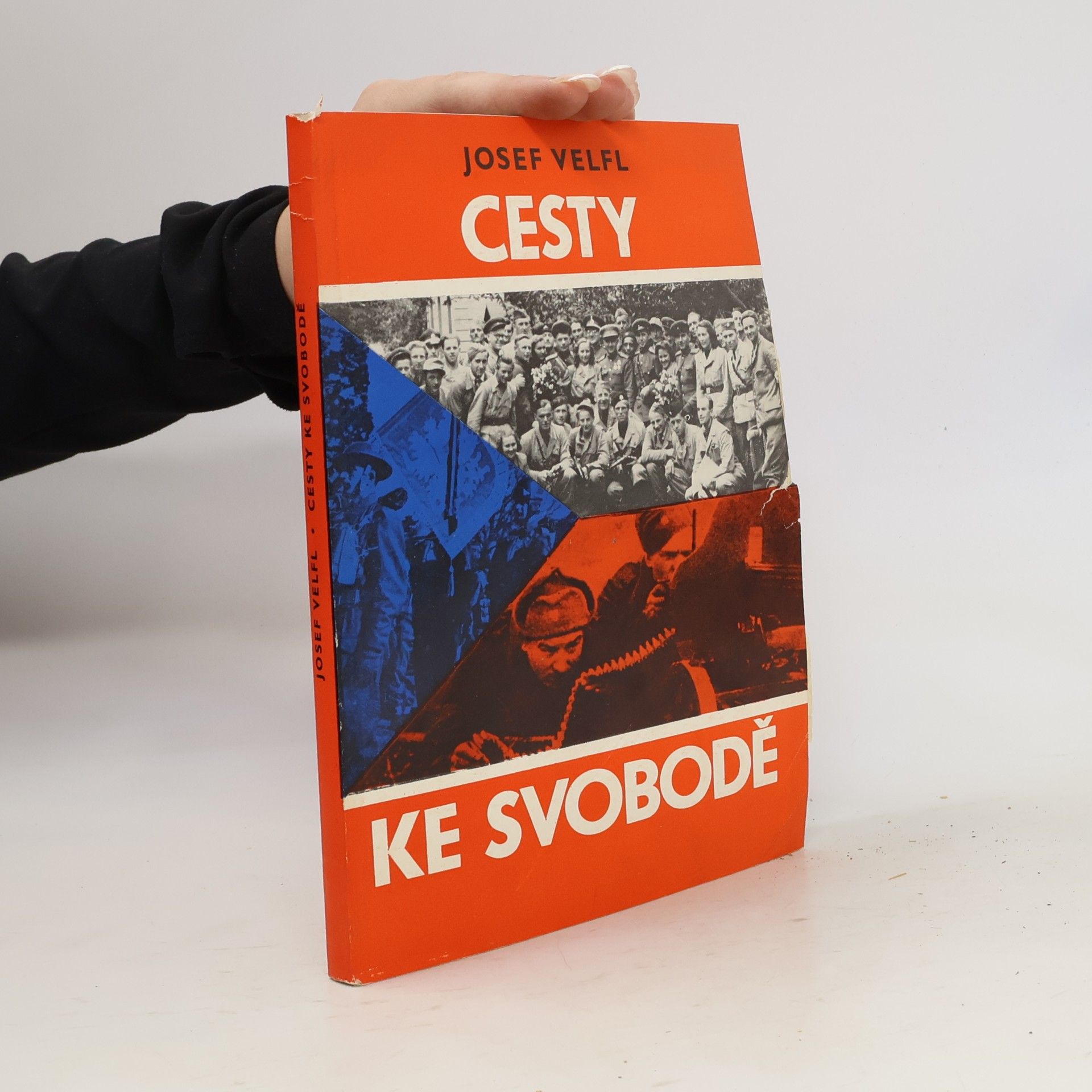 Josef Velfl Cesty ke svobodě