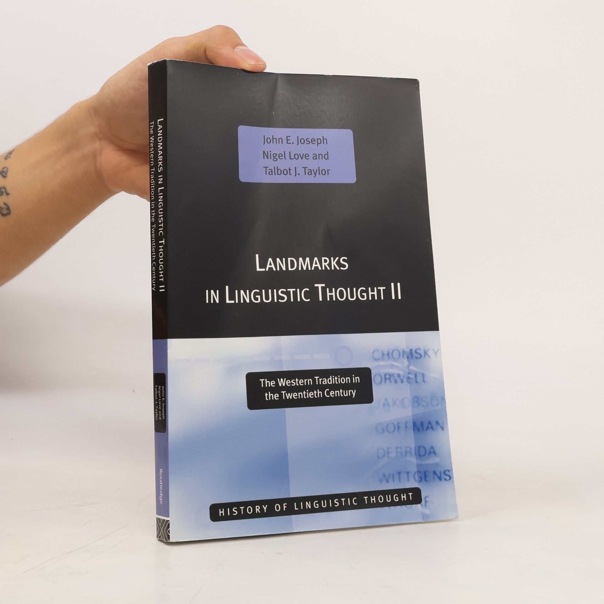 Nigel Love Landmarks In Linguistic Thought Volume II