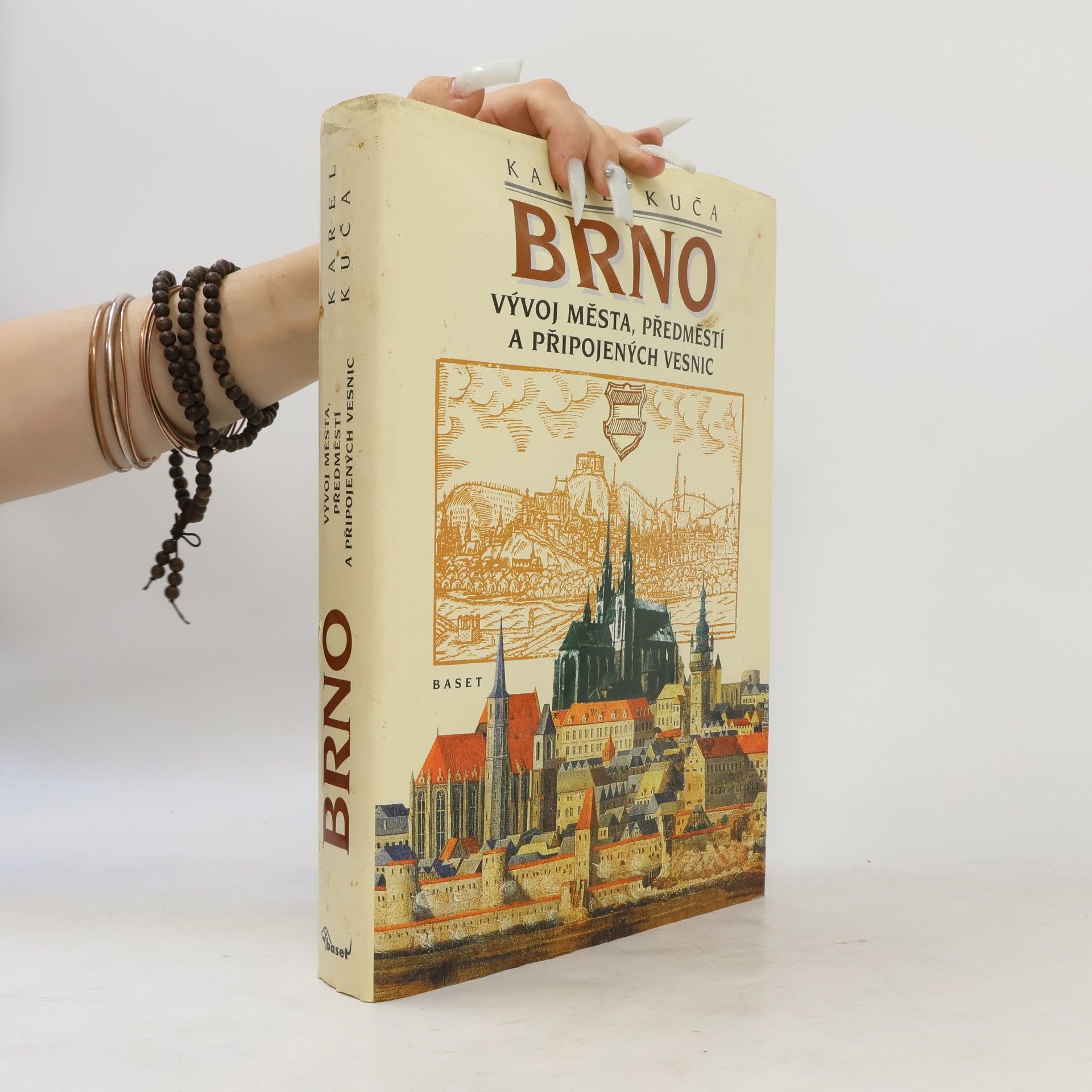 Karel Kuča Brno - vývoj města, předměstí a připojených vesnic