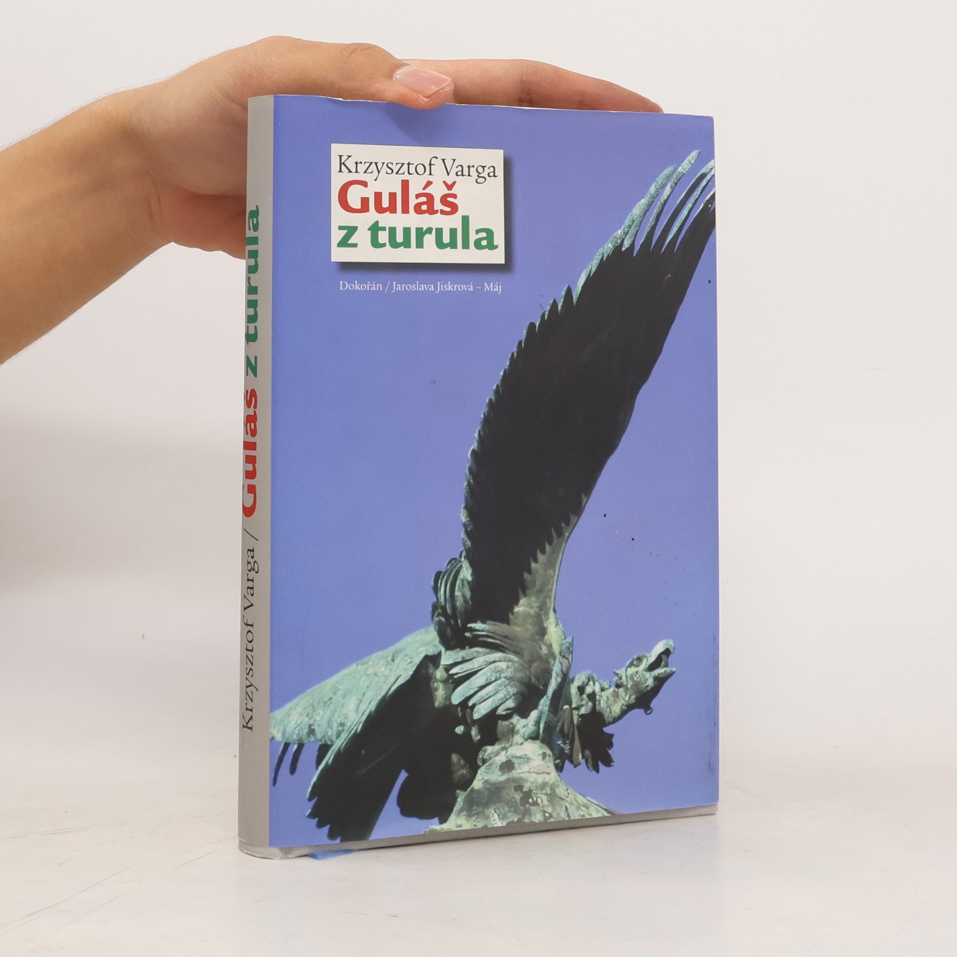 Krzysztof Varga Guláš z turula