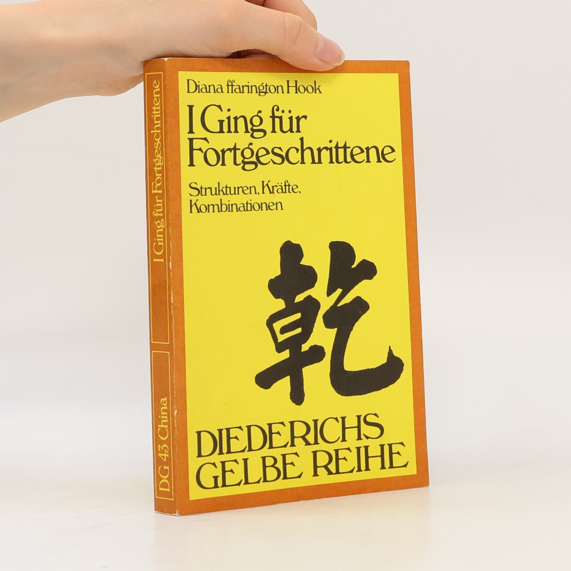 Diana Ffarington Hook I Ging für Fortgeschrittene