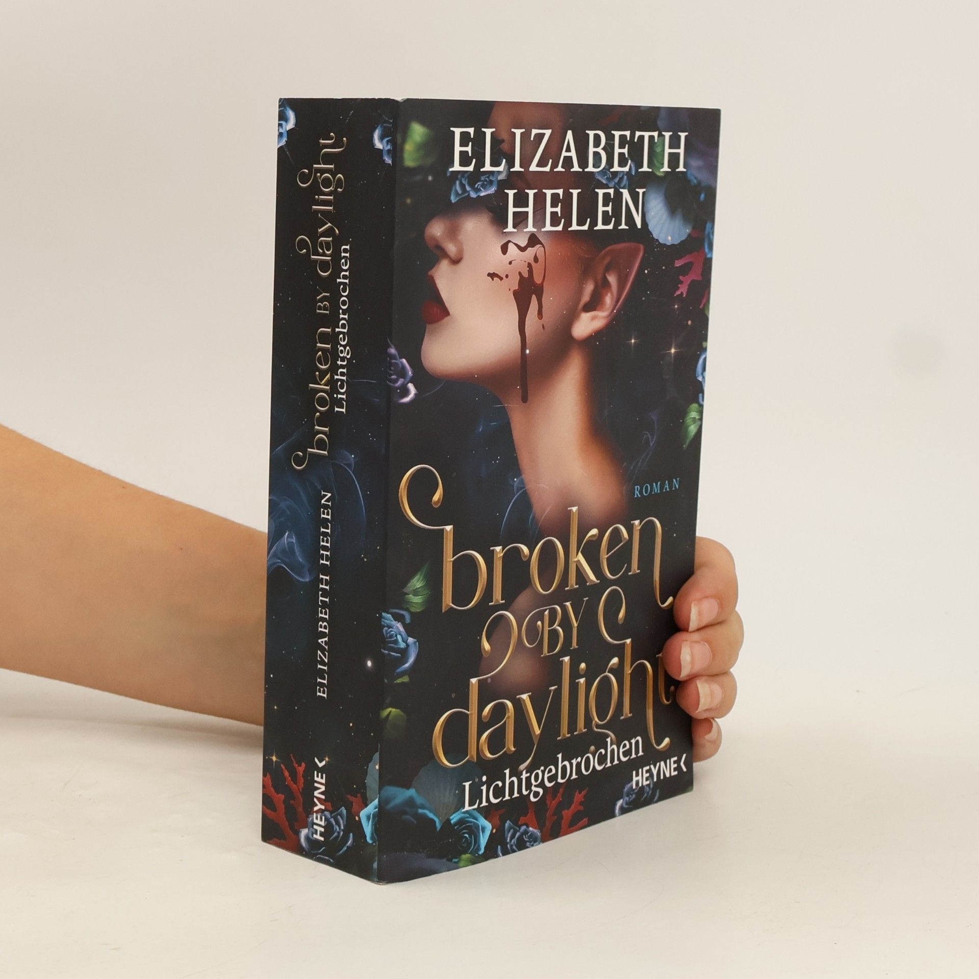 Elizabeth Helen Beasts of the Briar-Reihe - 4: Broken by Daylight – Lichtgebrochen