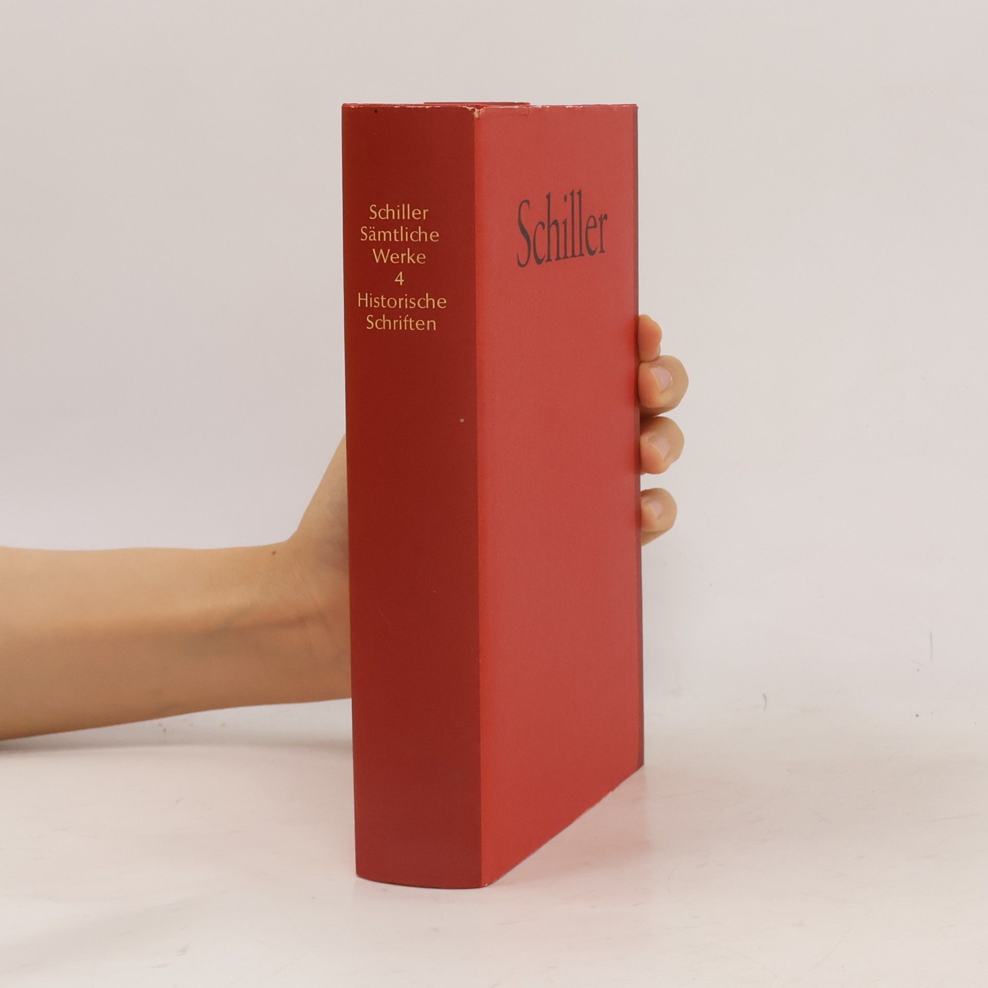 Friedrich Schiller Schiller Sämtliche Werke 4 Historische Schriften