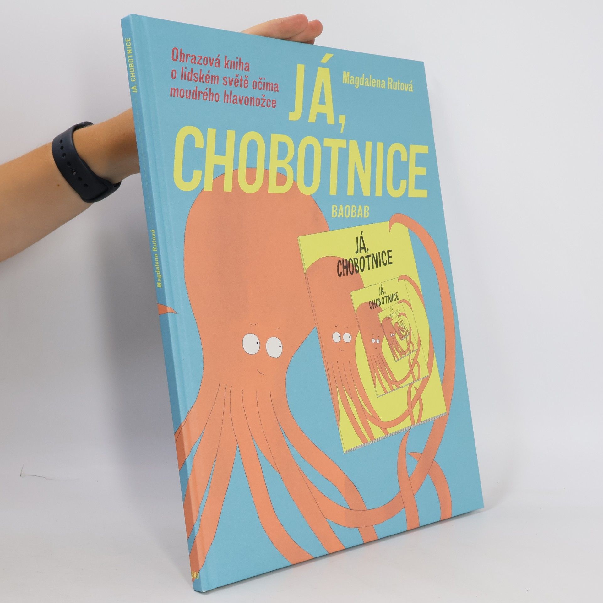 Já, chobotnice