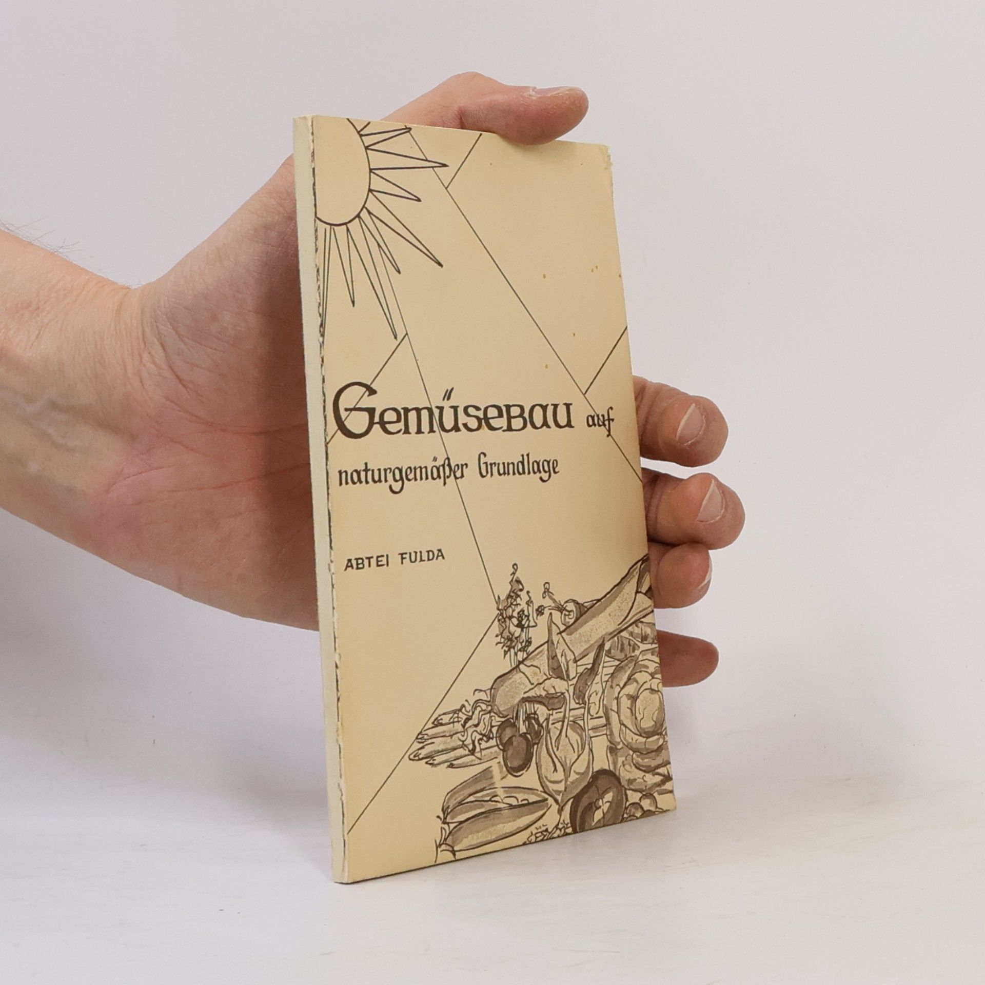 Gemüsebau auf naturgemäßer Grundlage