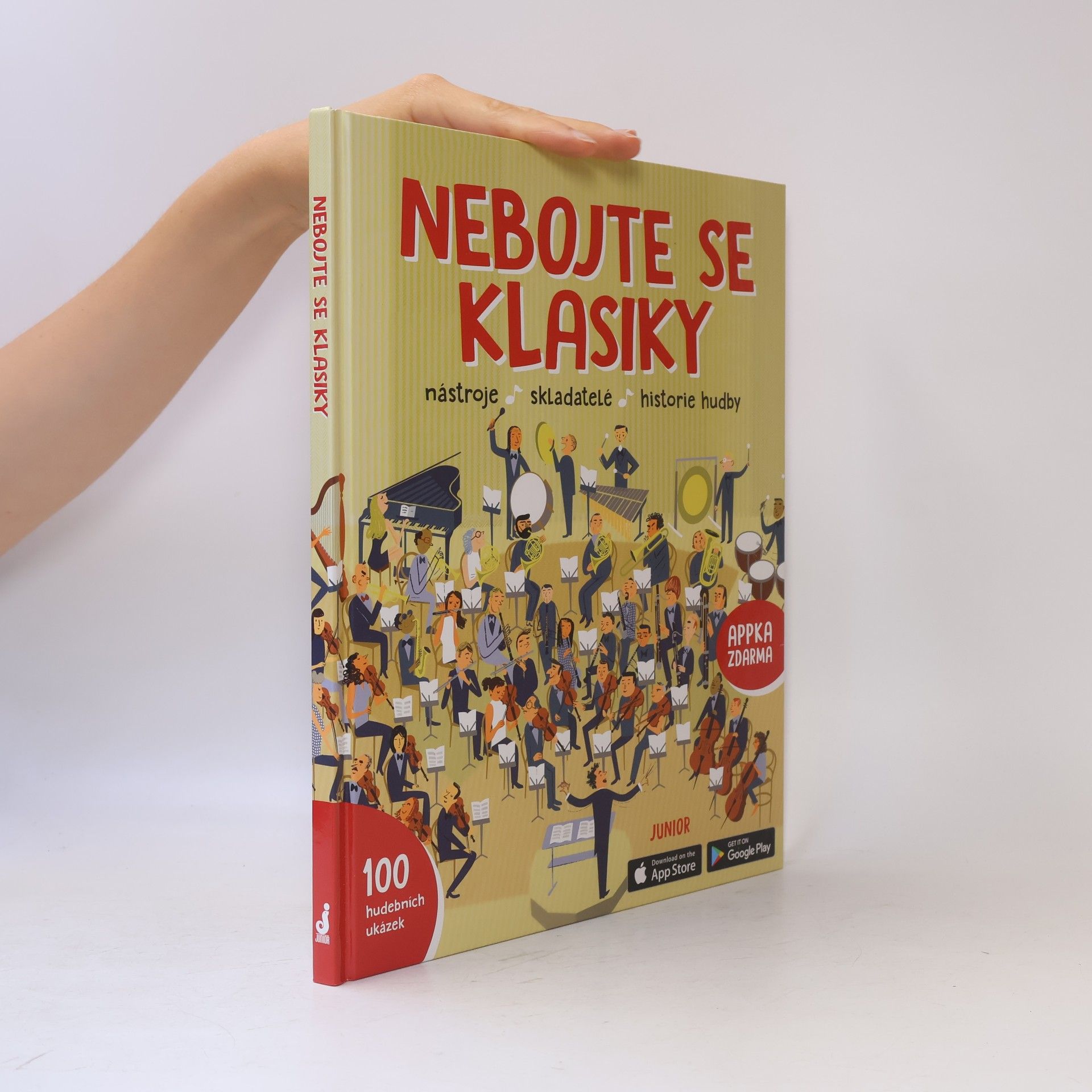 Richard Bratby Nebojte se klasiky : nástroje, skladatelé, historie hudby