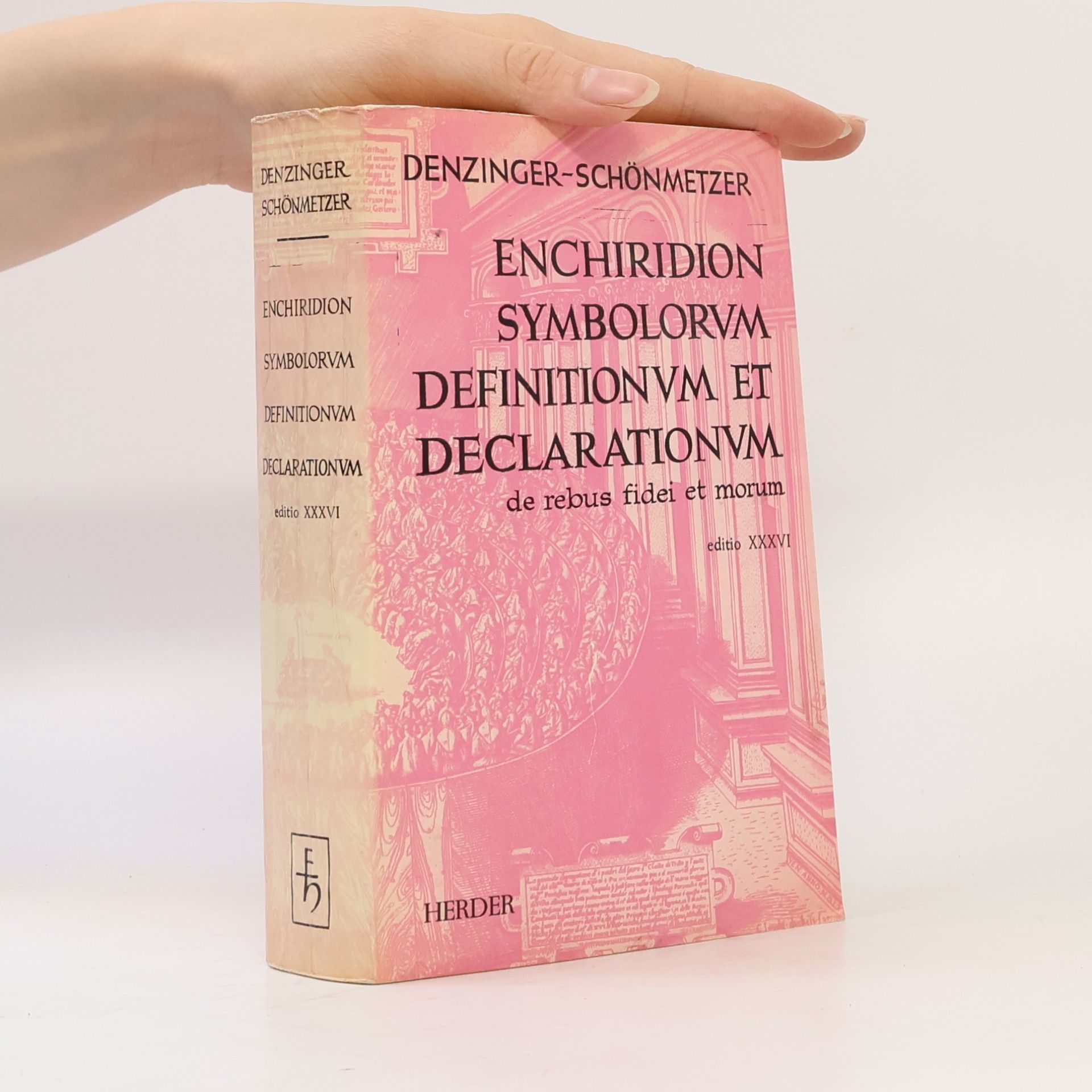 Enrique Denzinger Enchiridion symbolorum definitionum et declarationum de rebus fidei et morum