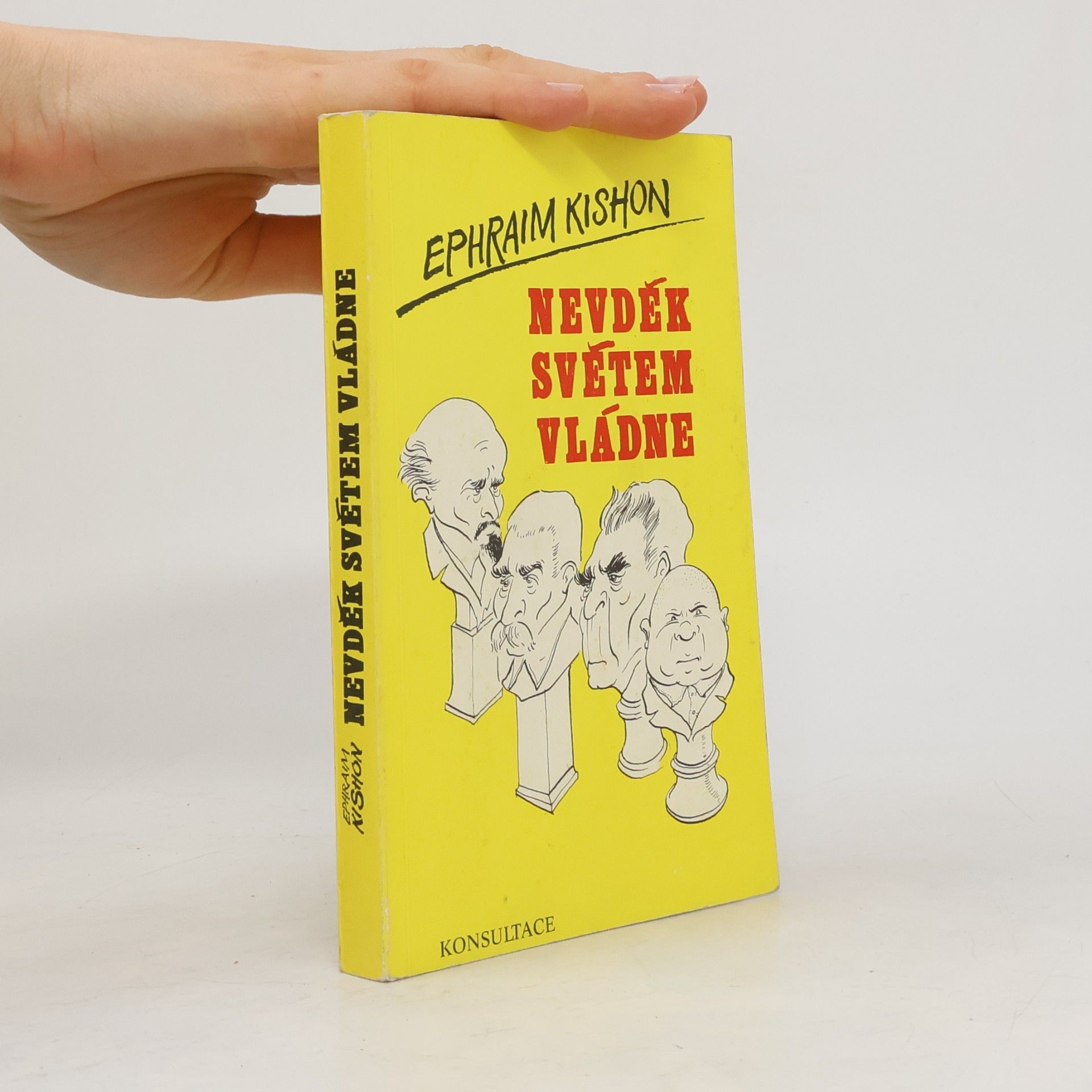 Ephraim Kishon Nevděk světem vládne