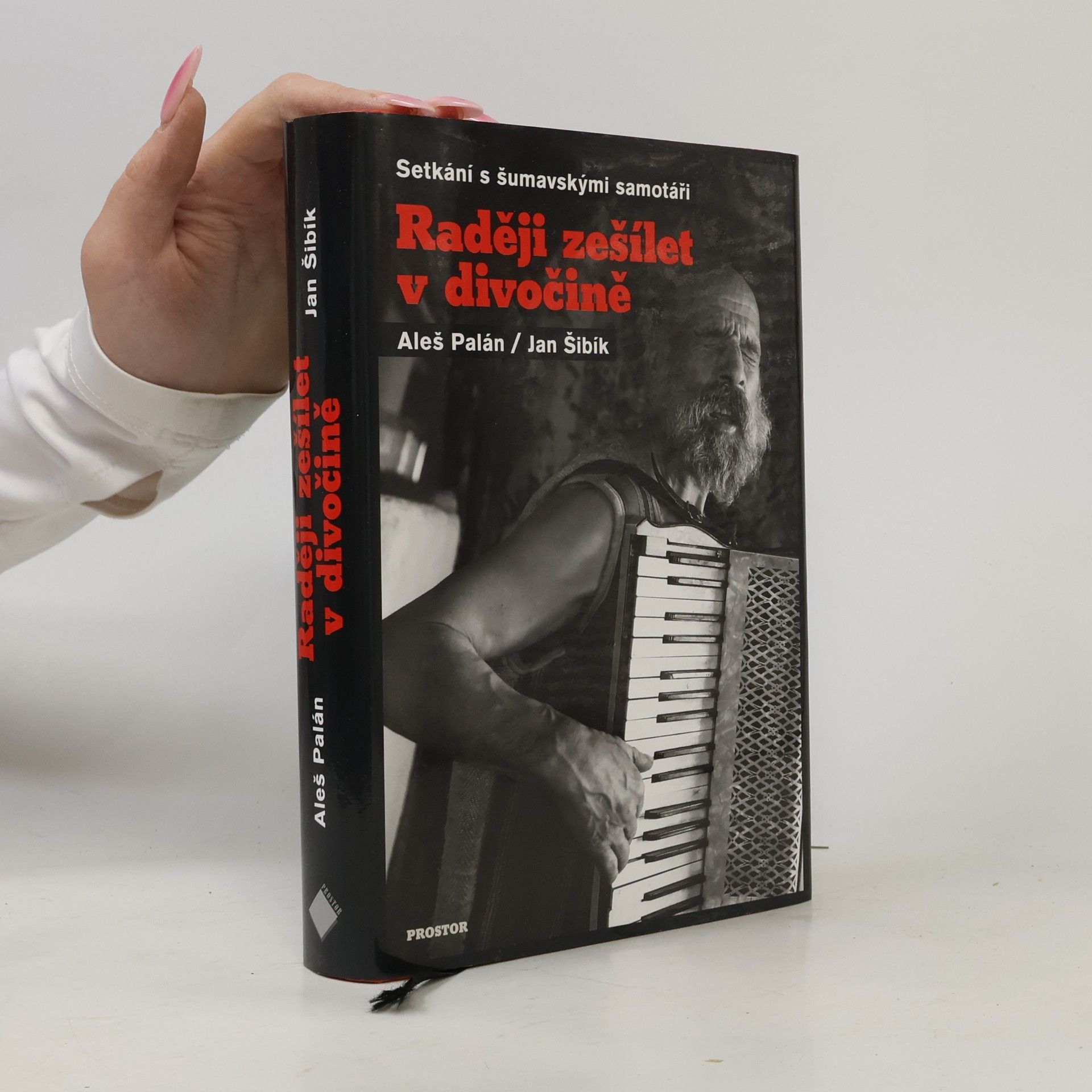 Aleš Palán Raději zešílet v divočině