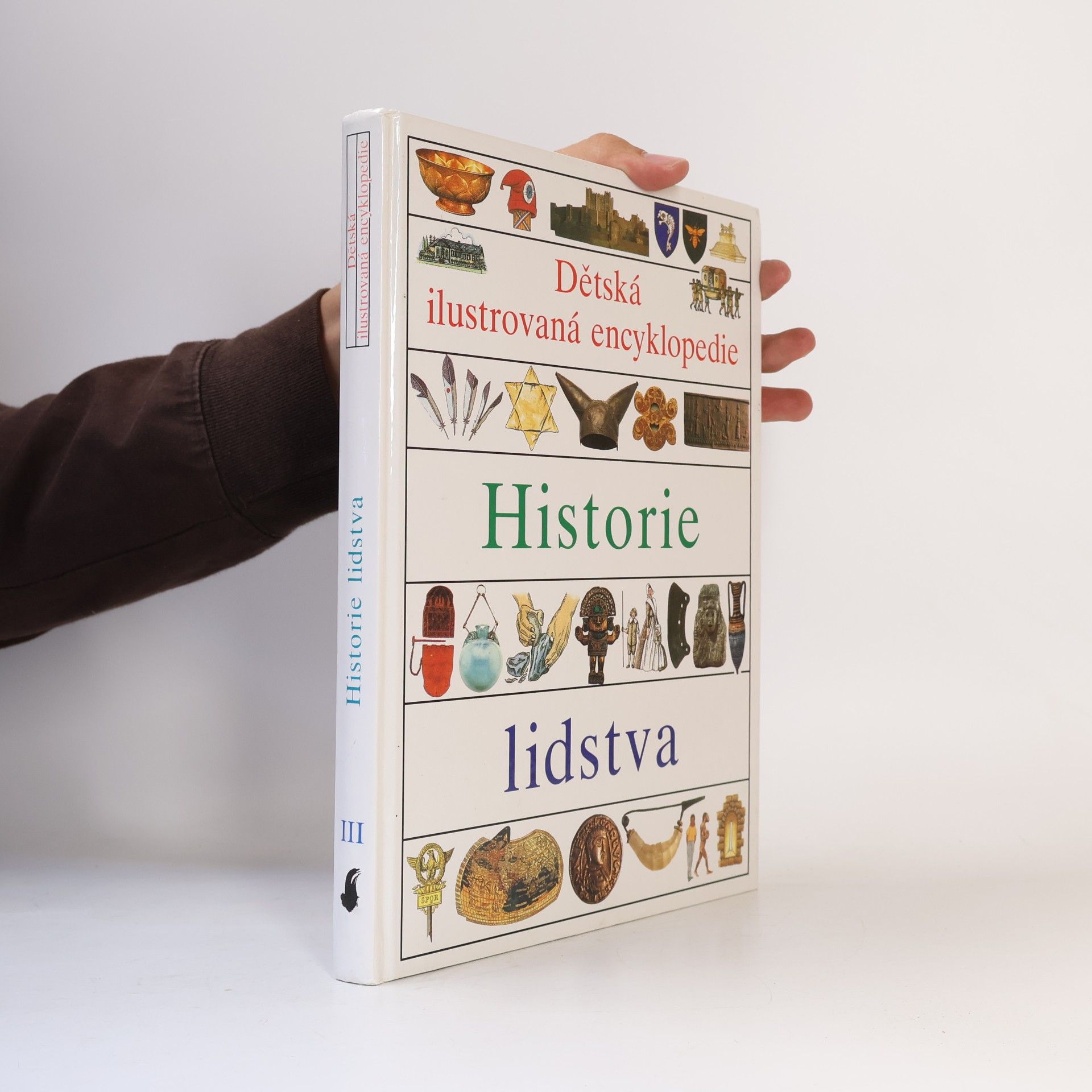 Vlasta Hesounová Dětská ilustrovaná encyklopedie III. Historie lidstva