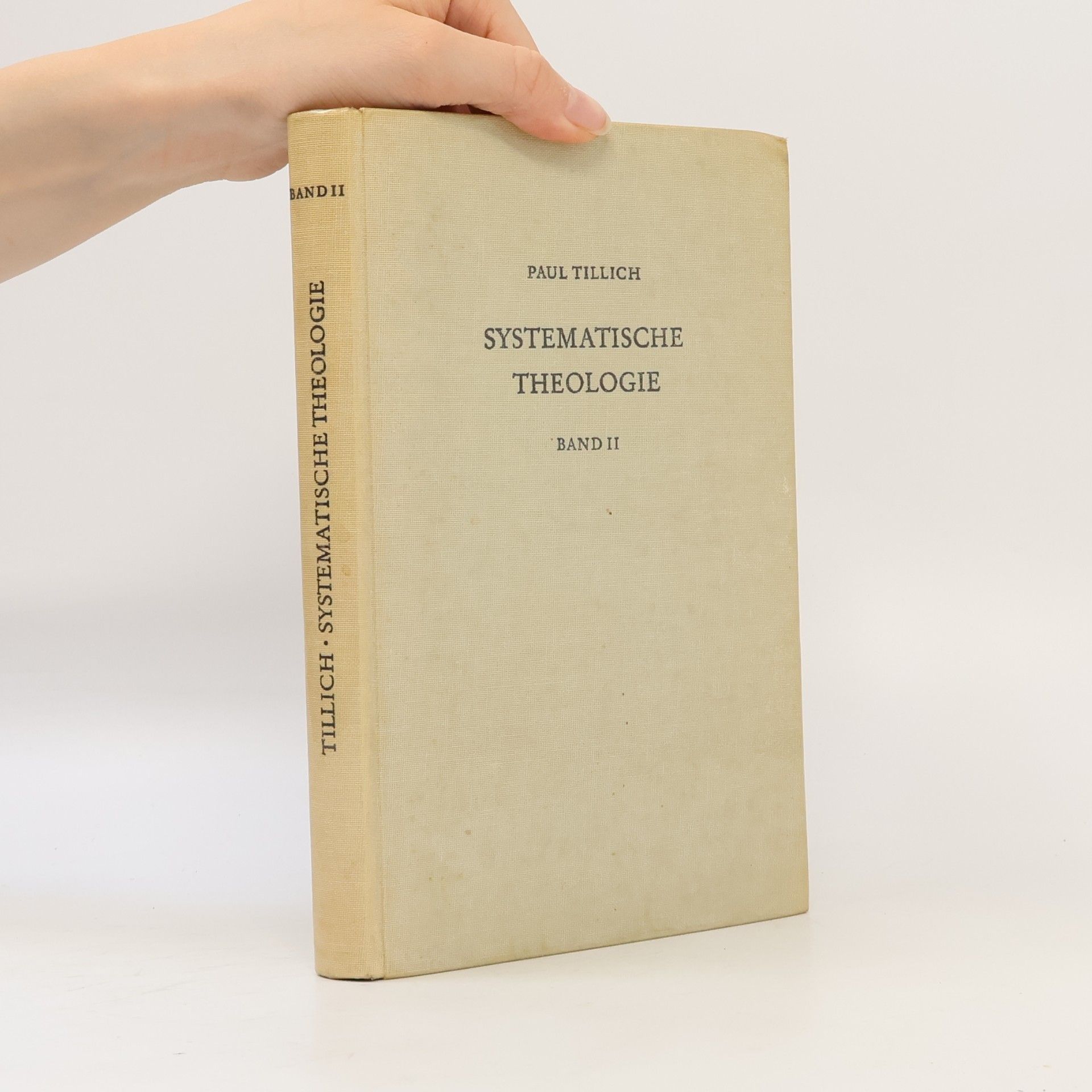 Paul Tillich Systematische Theologie II
