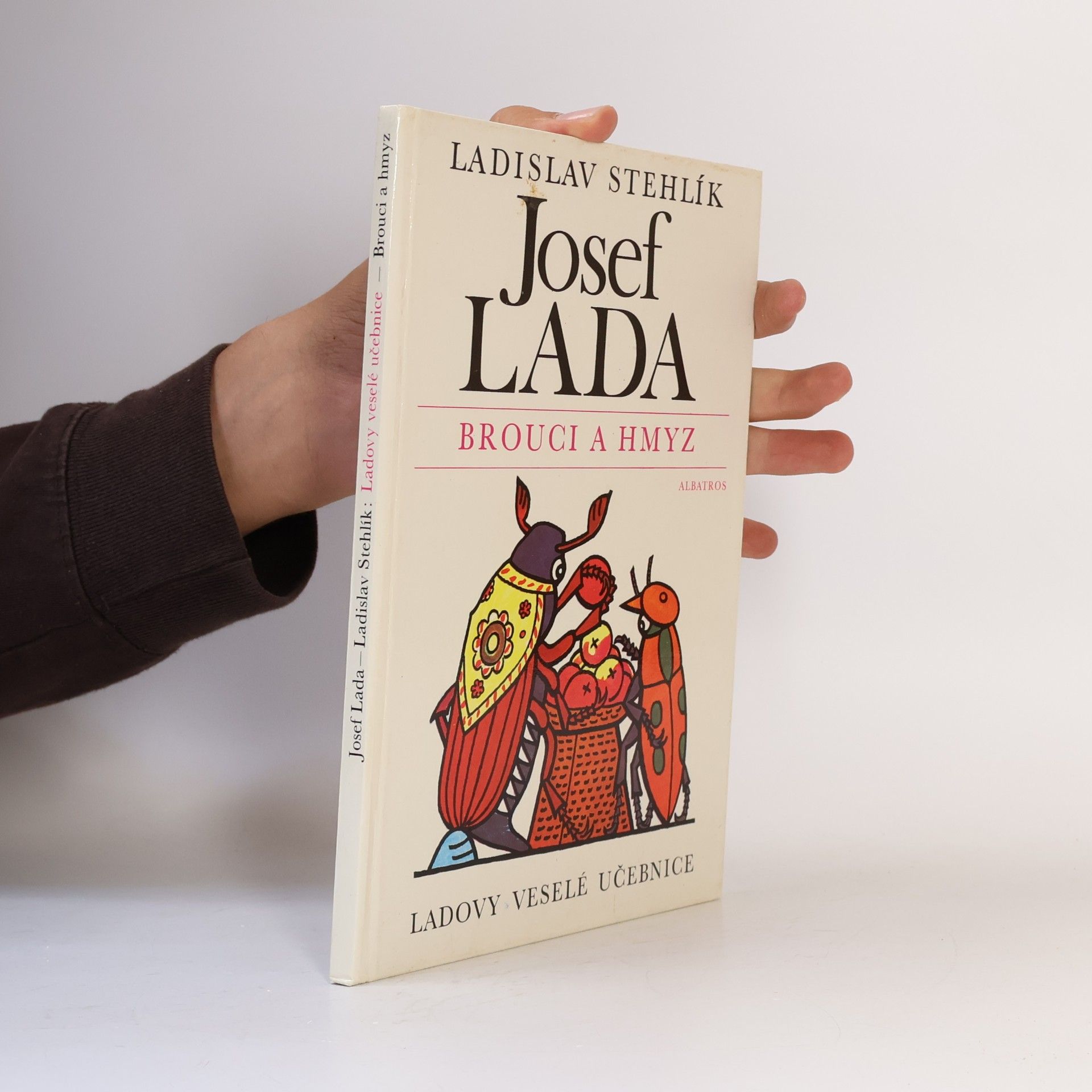 Ladislav Stehlík Brouci a hmyz