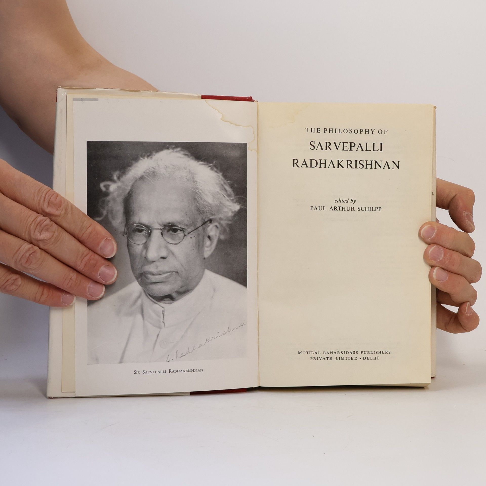 S. Radhakrishnan The Philosophy of Sarvepalli Radhakrishnan