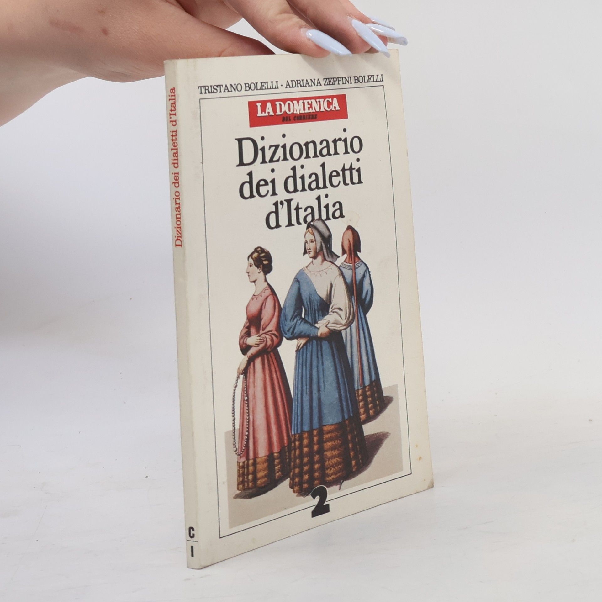 Tristano Bolelli Dizionario dei dialetti d'Italia C-I