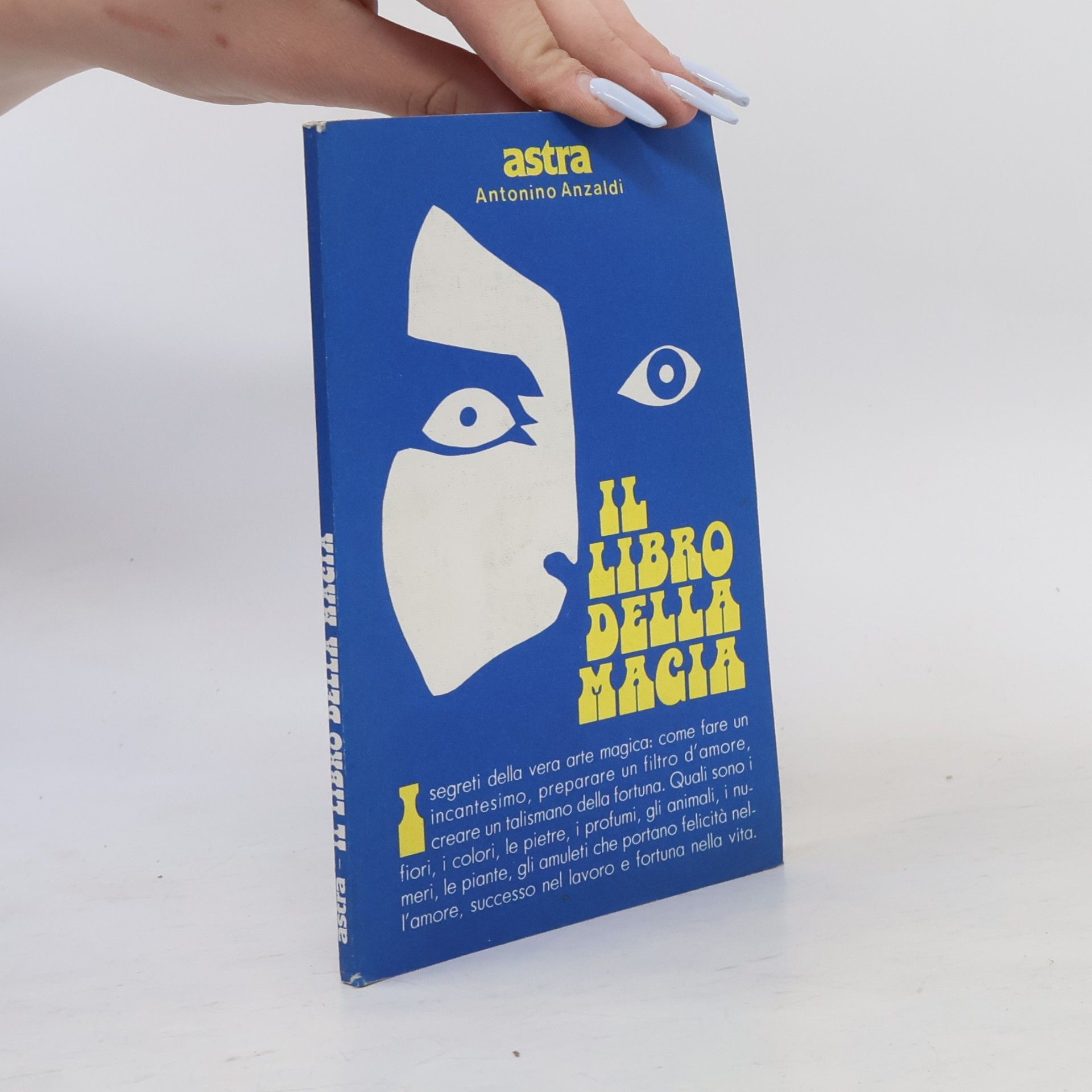 Antoniop Anzaldi Il libro della magia