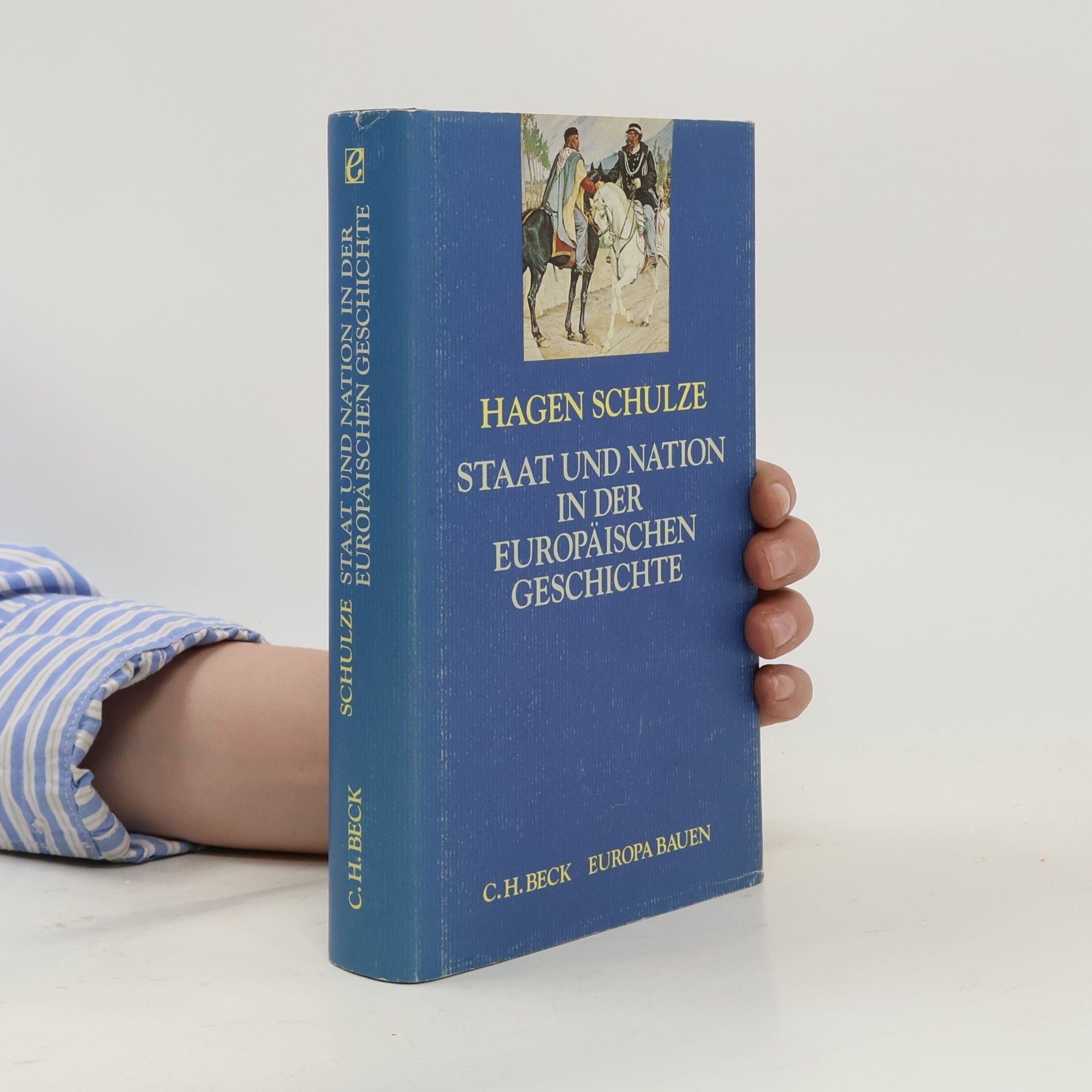 Heinz Schilling Staat und Nation in der europäischen Geschichte