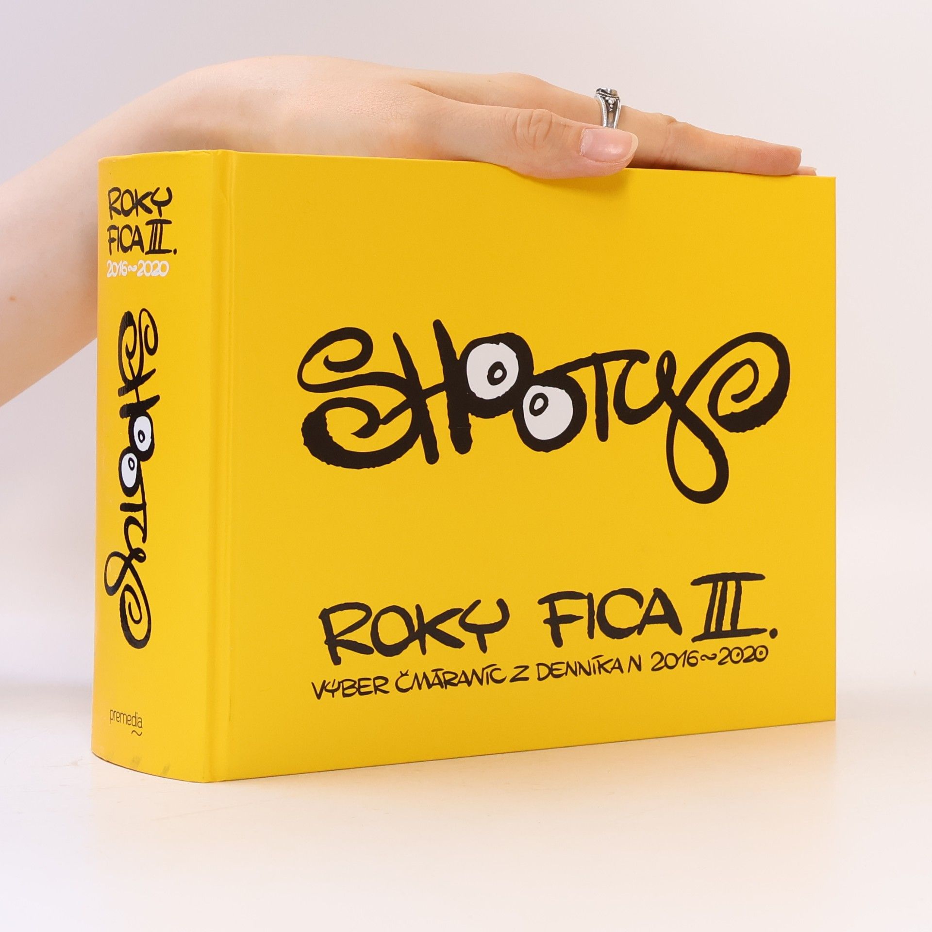 Shooty Roky Fica III. (Výber čmáraníc z Denníka N 2016 – 2020)