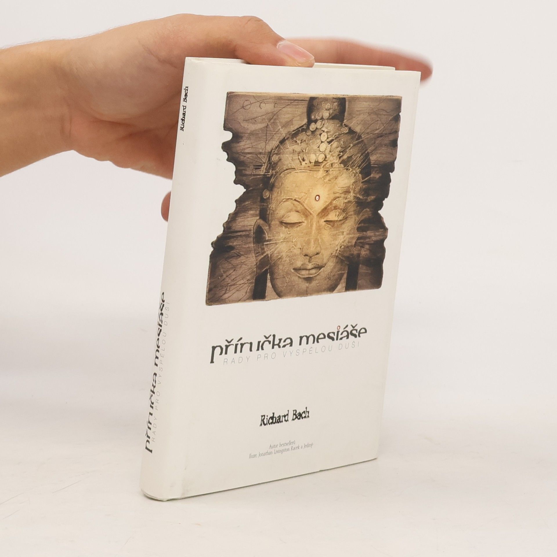 Richard Bach Příručka mesiáše: Rady pro vyspělou duši