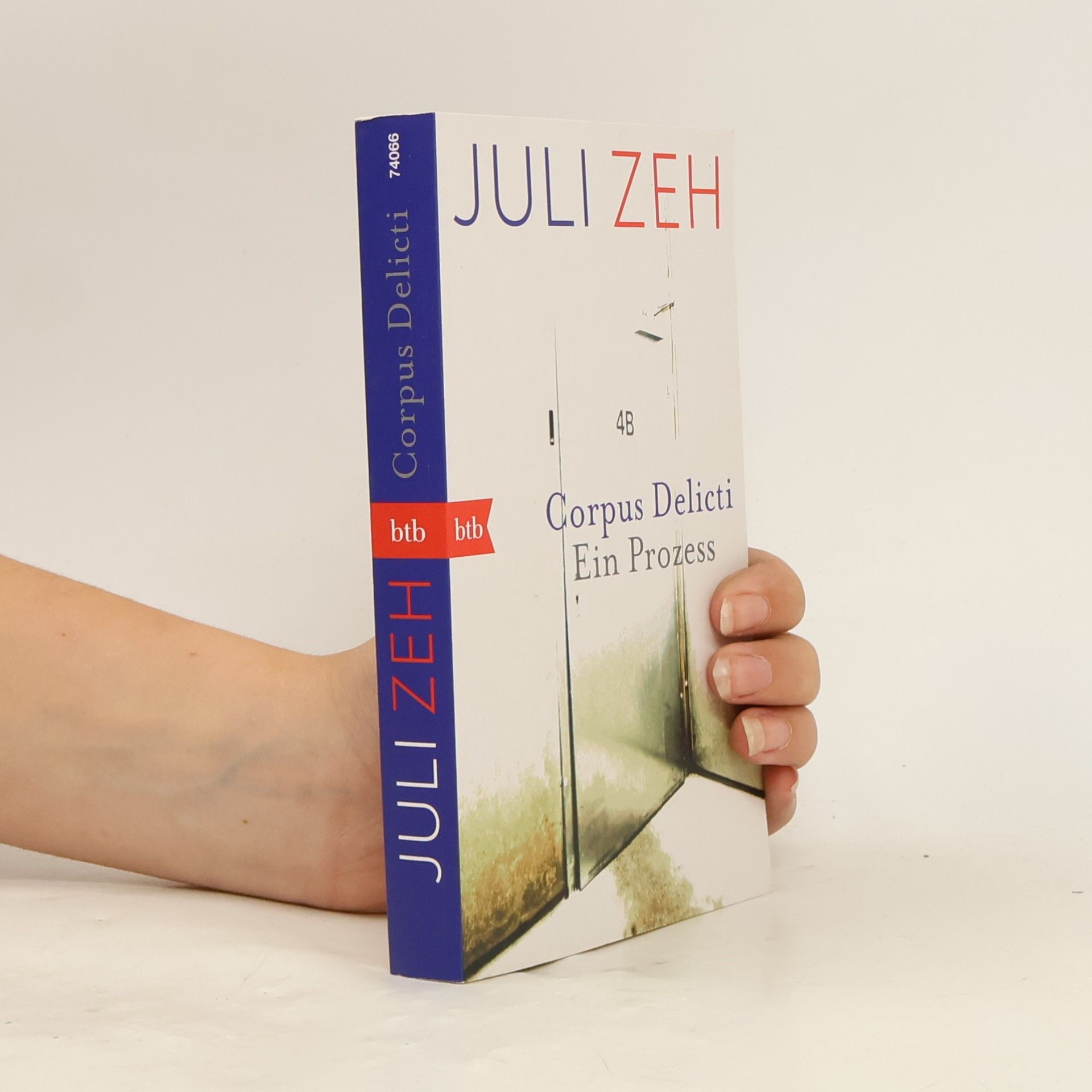 Juli Zeh Corpus Delicti. Ein Prozess