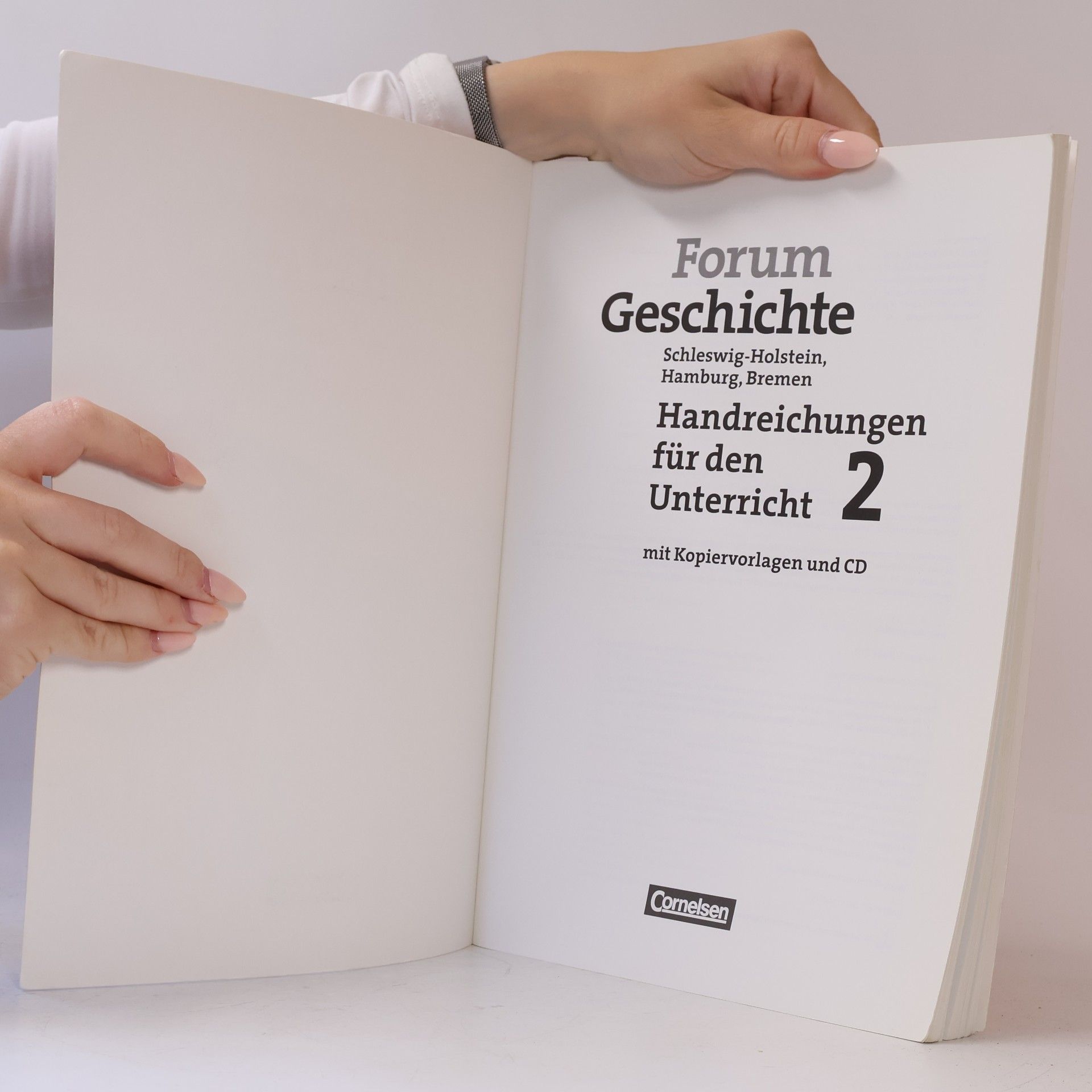 Bettina Asch Forum Geschichte 2 - Schleswig Holstein, Hamburg, Bremen - Handreichungen für den Unterricht mit Kopiervorlagen (mit CD-ROM)