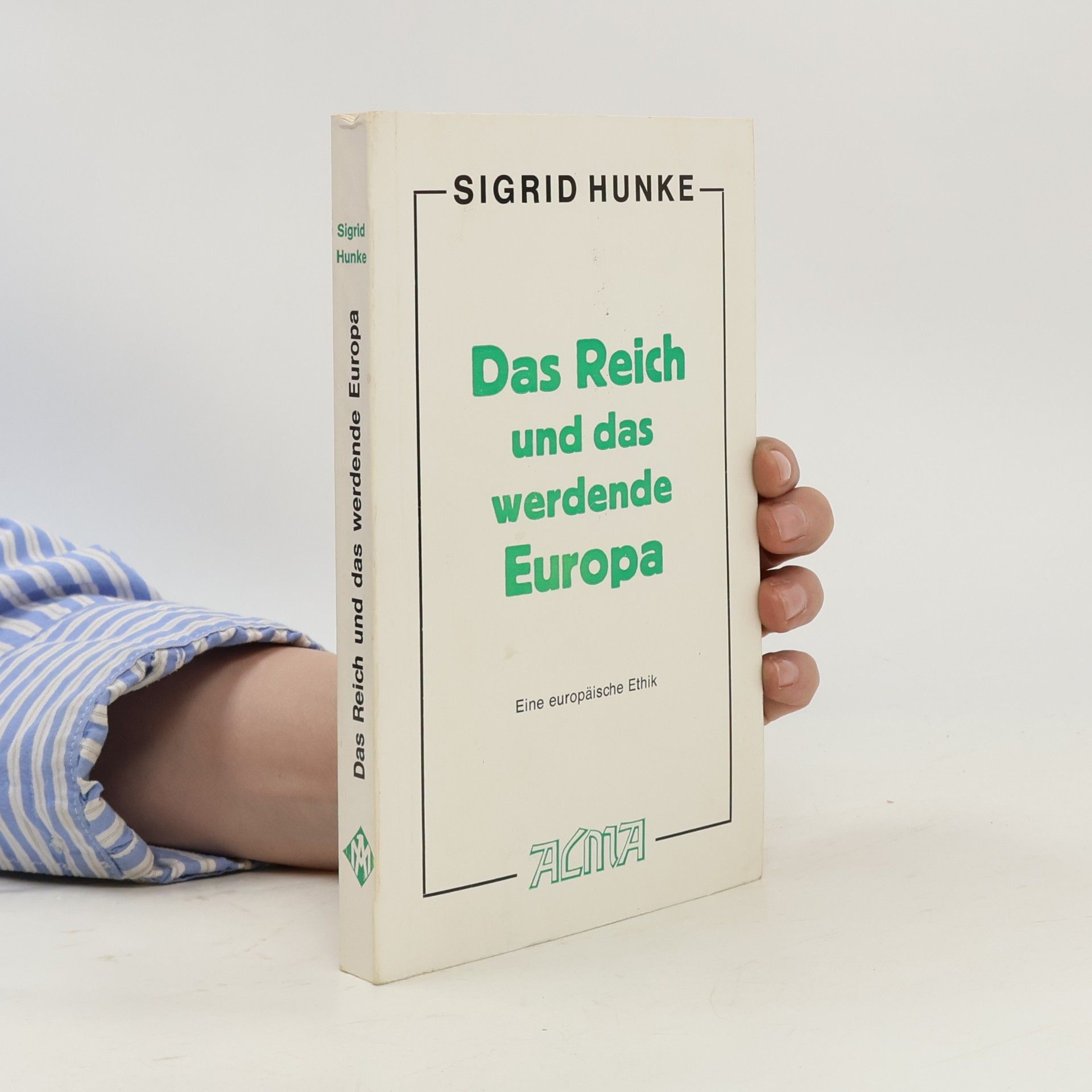 Das Reich und das werdende Europa