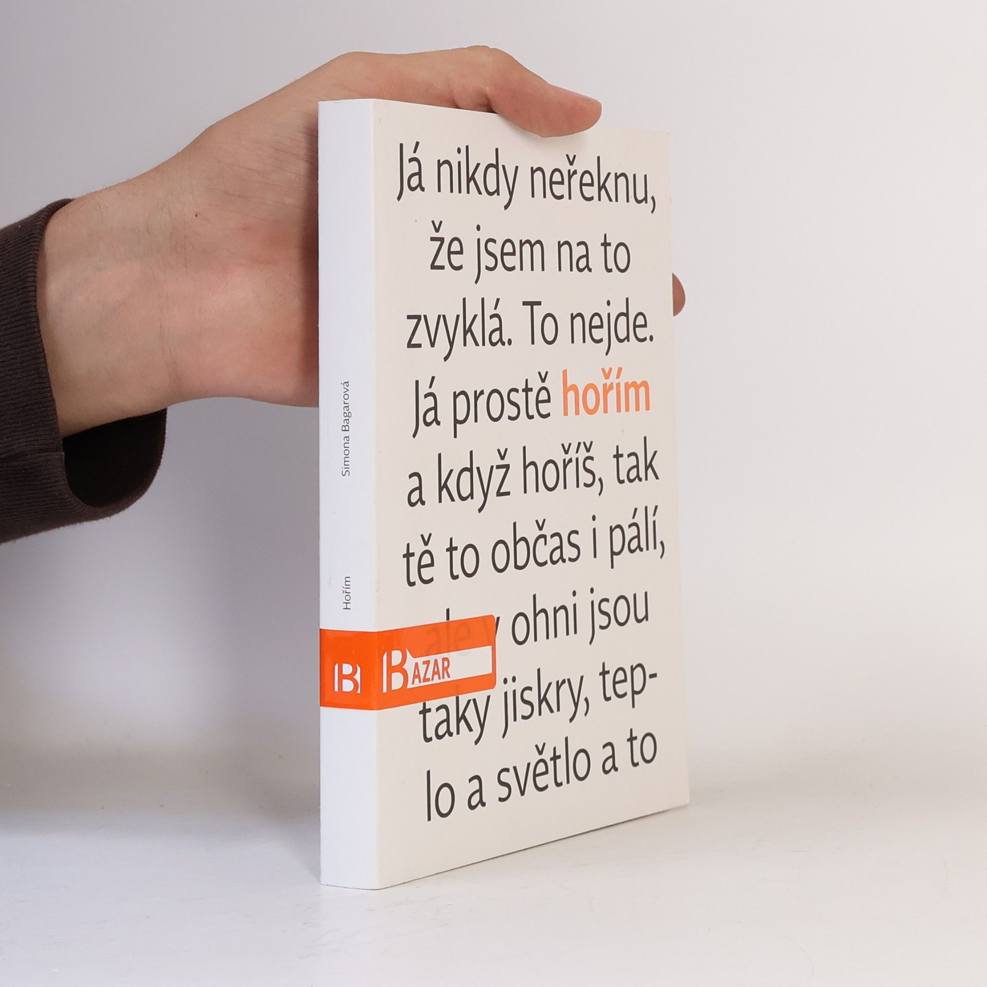 Simona Bagarová Hořím