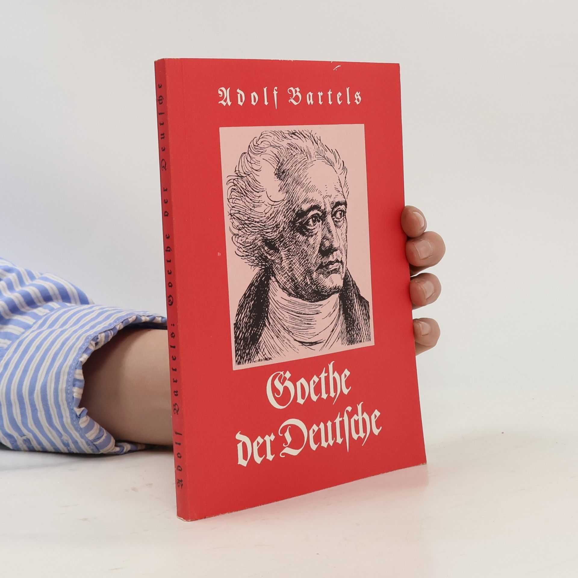 Udolf Bartels Goethe der Deutsche