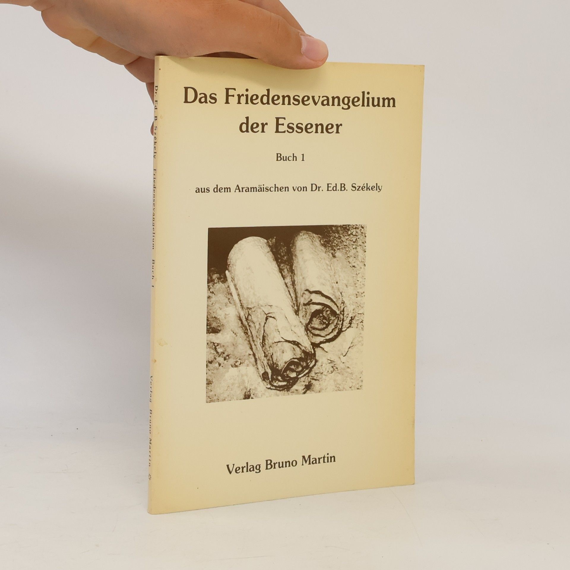 Edmund Bordeaux Szekely Das Friedensevangelium der Essener