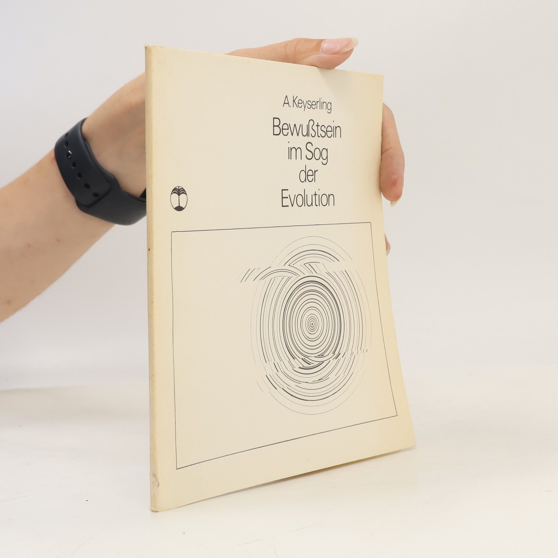 A. Keyserling Bewusstsein im Sog der Evolution