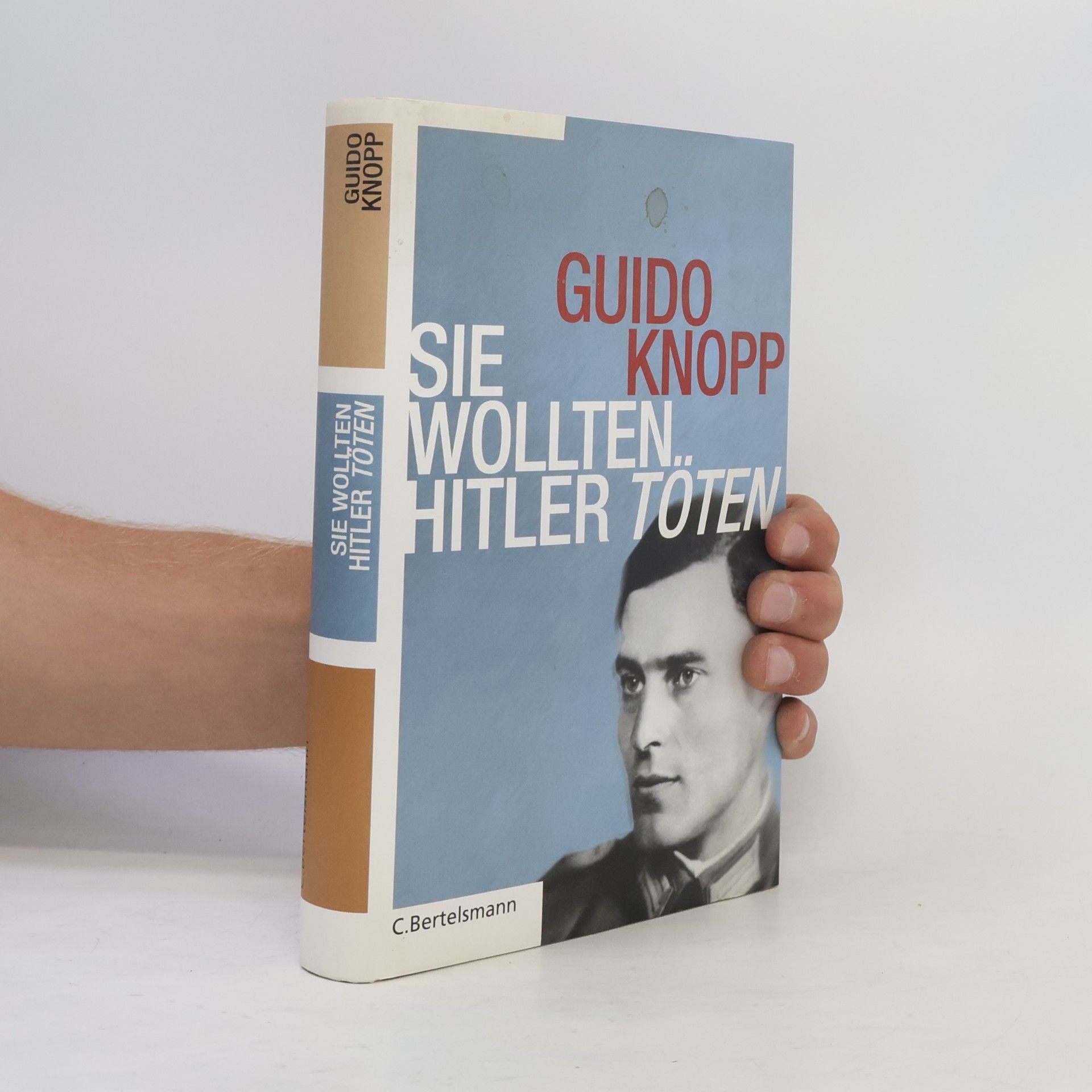 Sie wollten Hitler töten