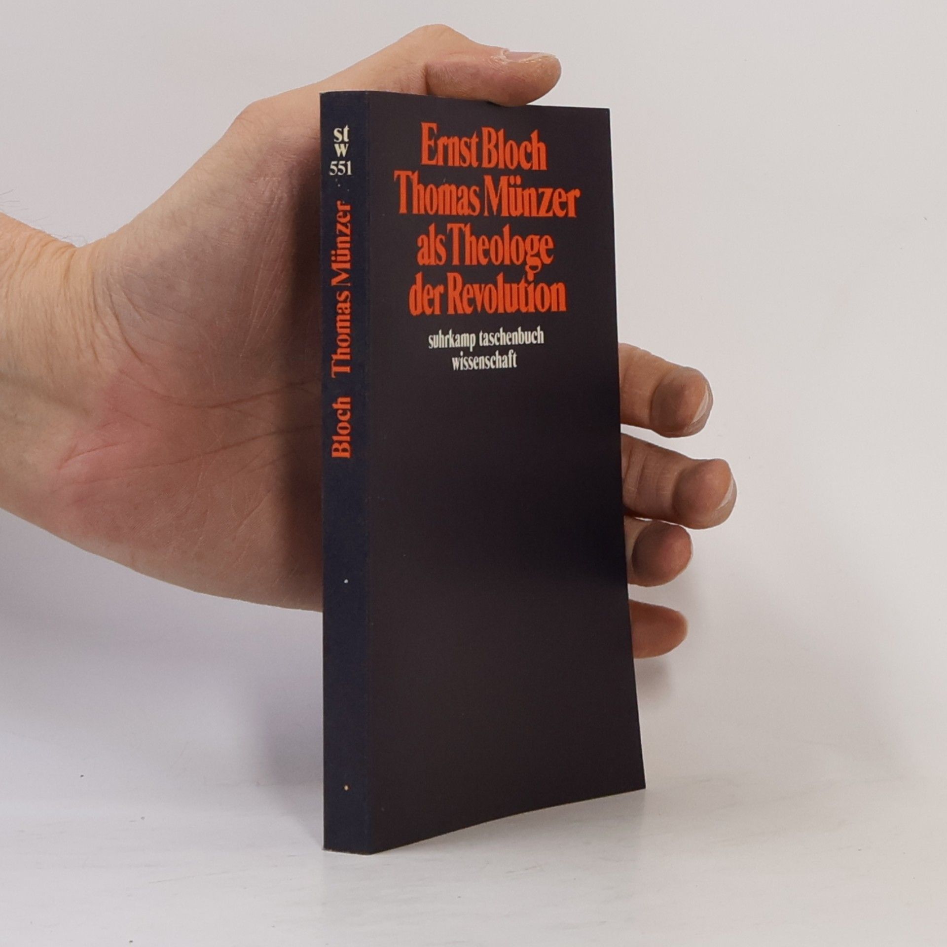 Ernst Bloch Suhrkamp Taschenbuch Wissenschaft - 551: Thomas Münzer als Theologe der Revolution
