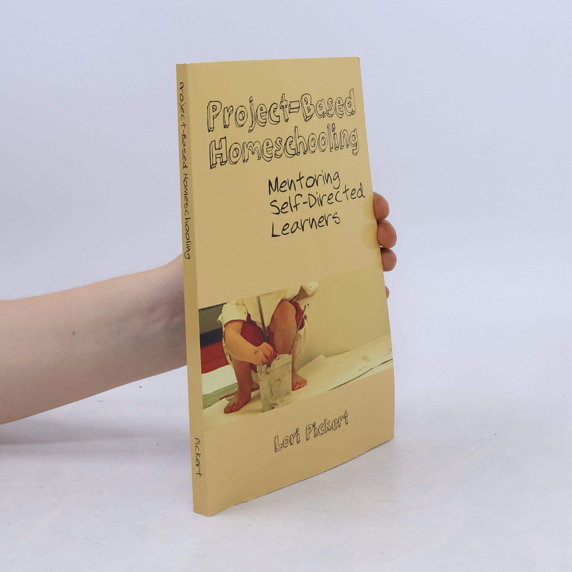 Lori Pickert Project-Based Homeschooling