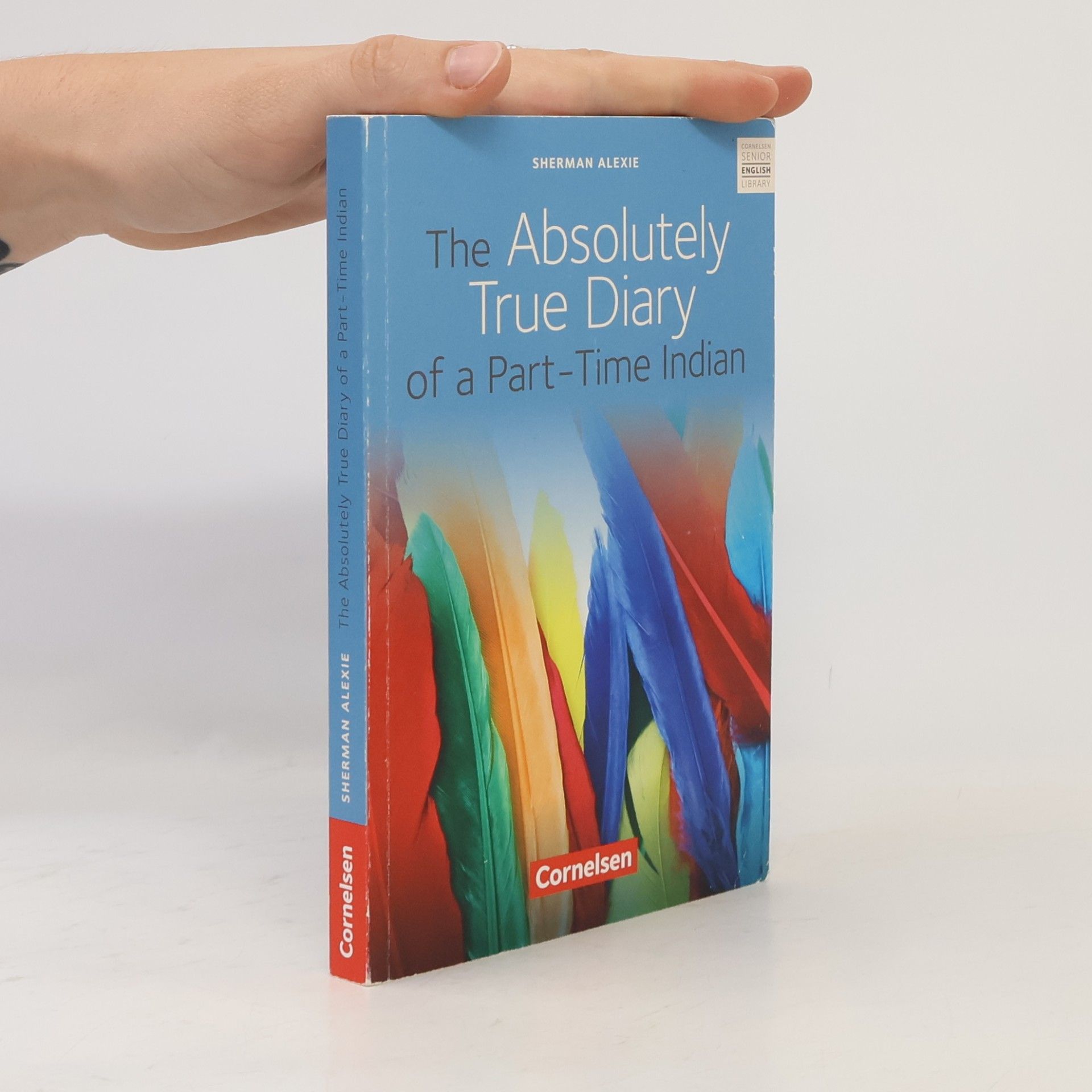 Sherman Alexie The Absolutely True Diary of a Part-time Indian