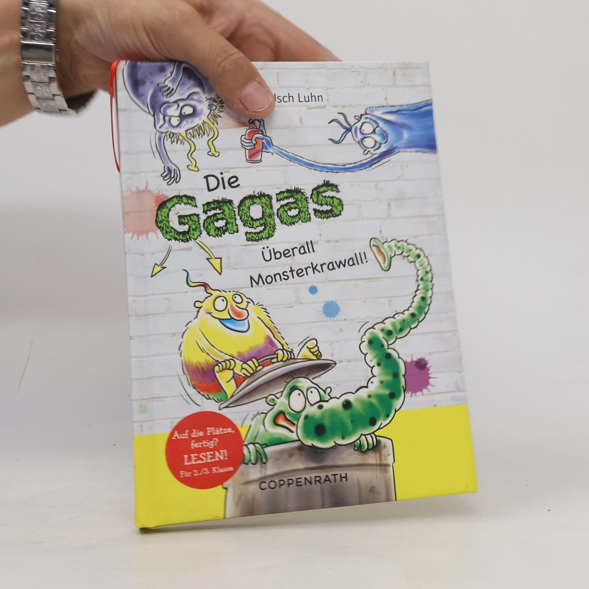 Usch Luhn Die Gagas - überall Monsterkrawall!