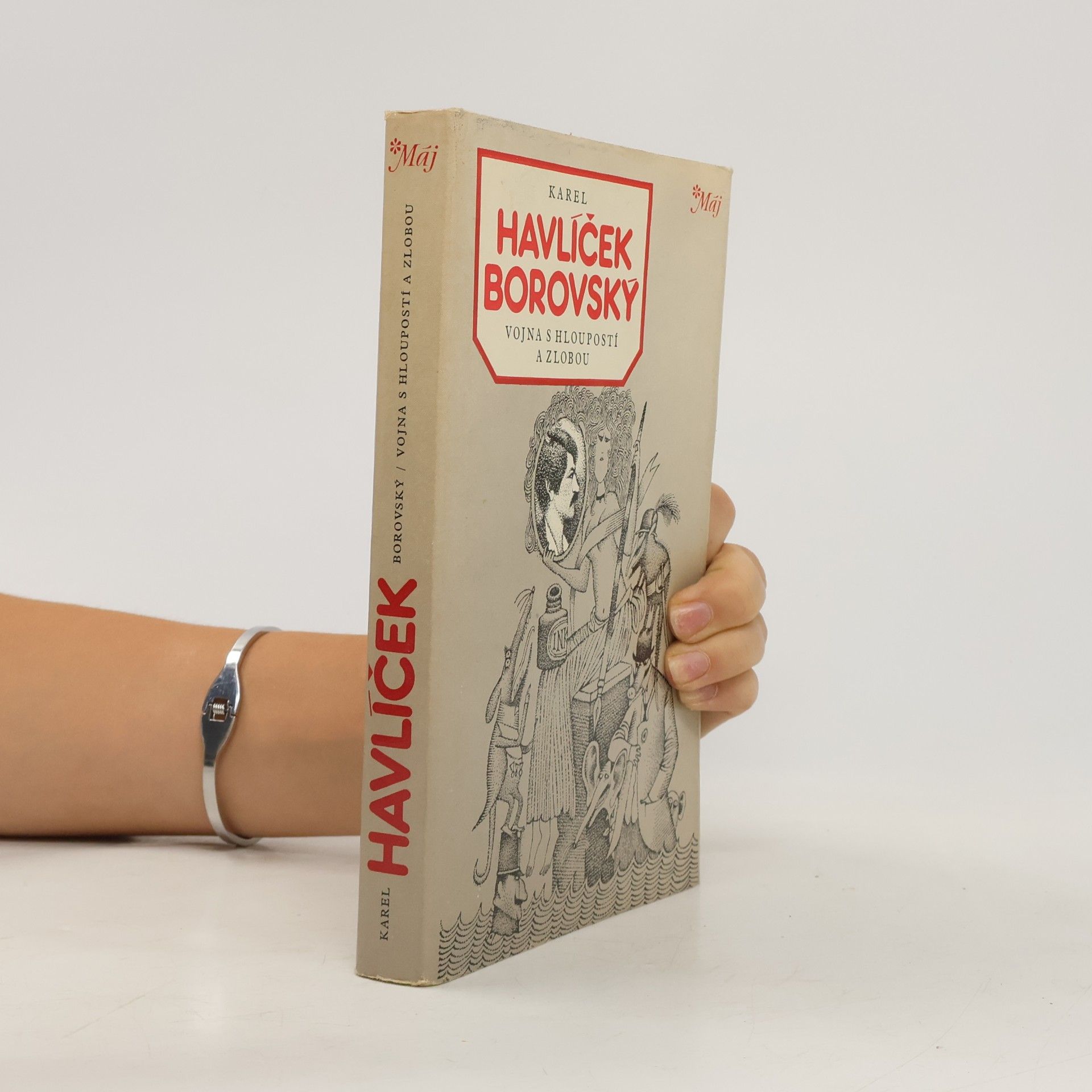 Karel Havlíček Borovský Vojna s hloupostí a zlobou