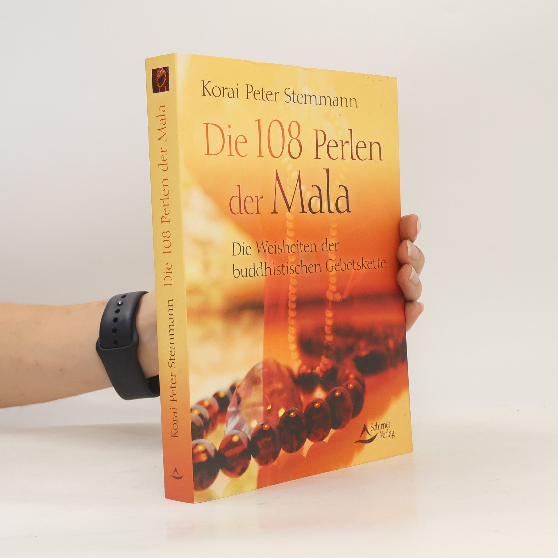 Peter Stemmann Die 108 Perlen der Mala