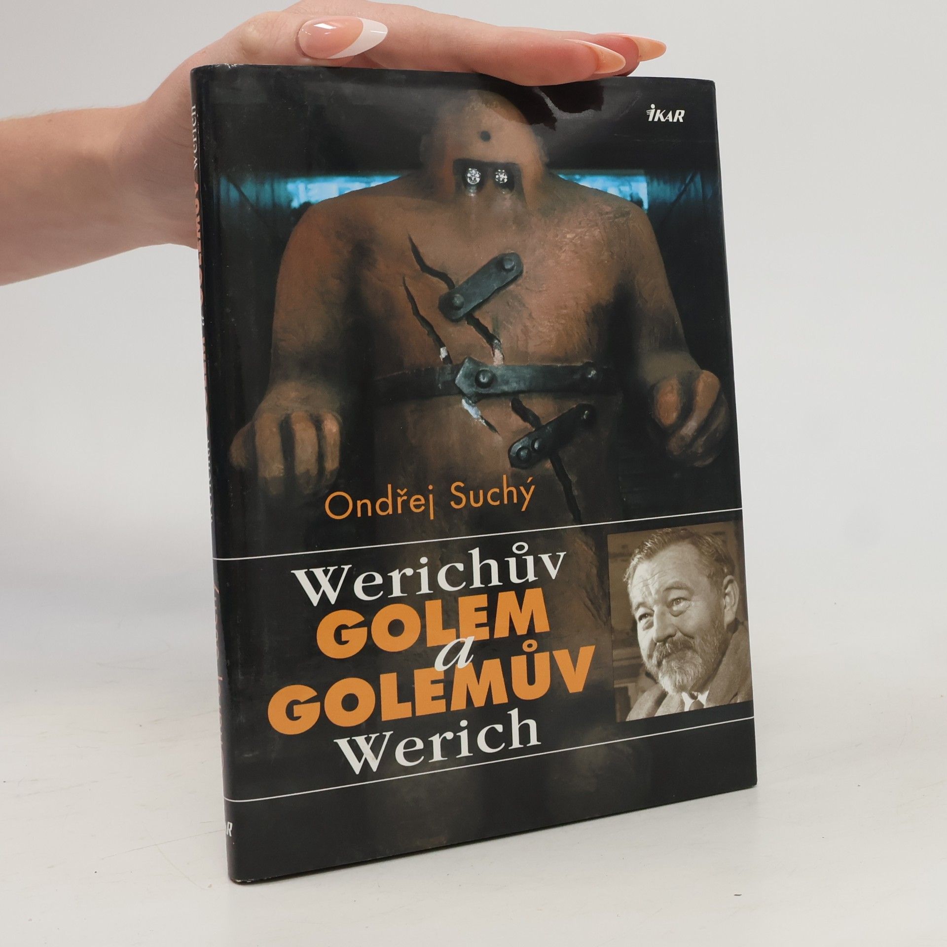 Ondřej Suchý Werichův Golem a Golemův Werich