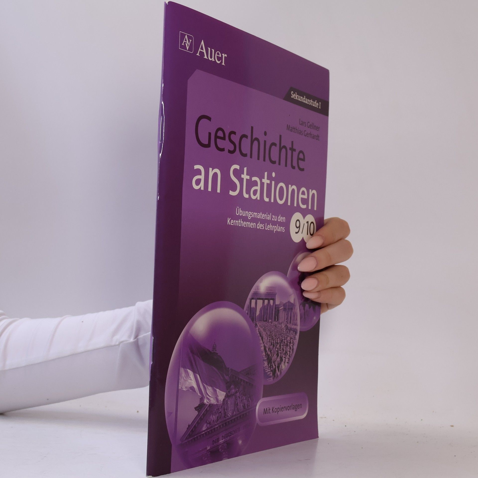 Matthias Gerhardt Geschichte an Stationen, Klassen 9/10