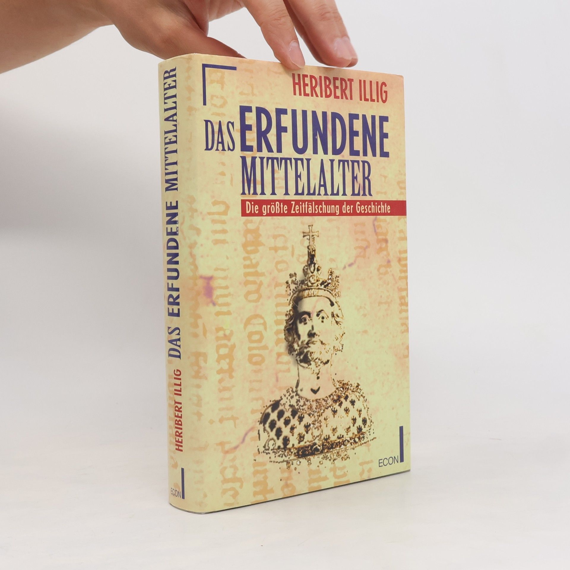 Heribert Illig Das erfundene Mittelalter