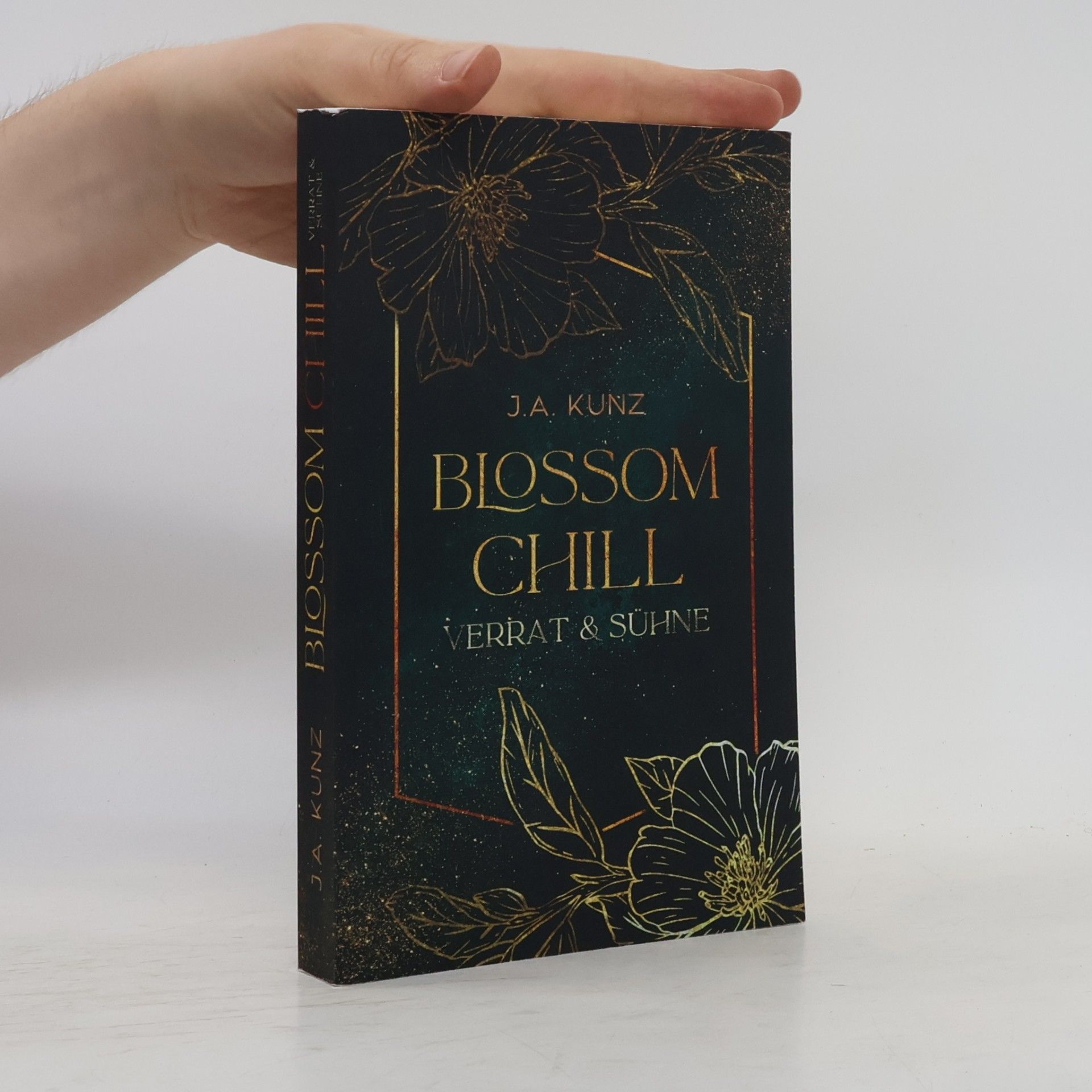 J.A. Kunz Blossom Chill – Verrat & Sühne
