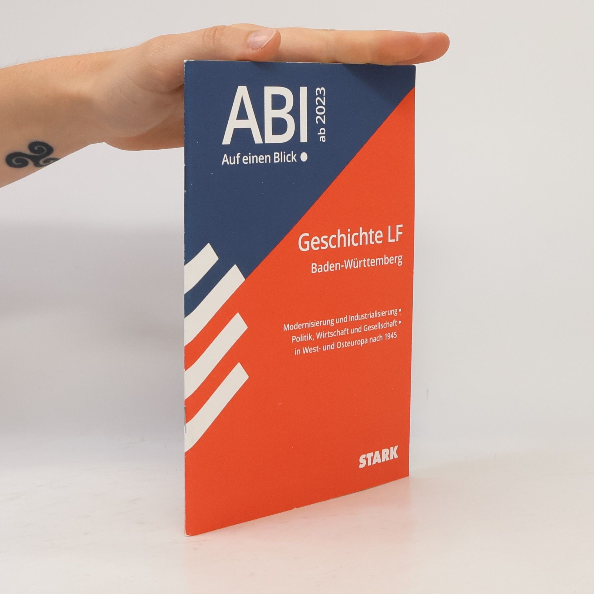Autorenkollektiv STARK Abi - auf einen Blick! Geschichte Leistungsfach BaWü ab 2023