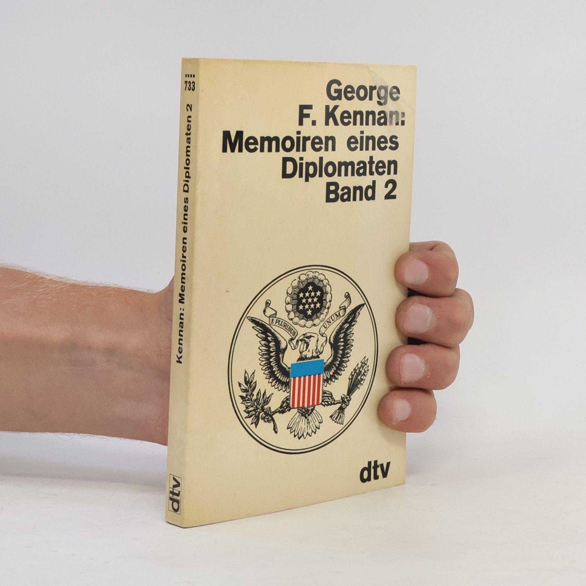 George F. Kennan Memoiren eines Diplomaten Band 2