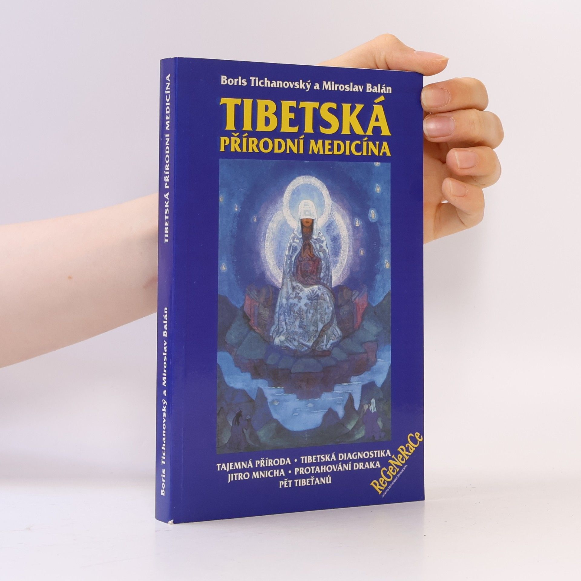 Miroslav Balán Tibetská přírodní medicína