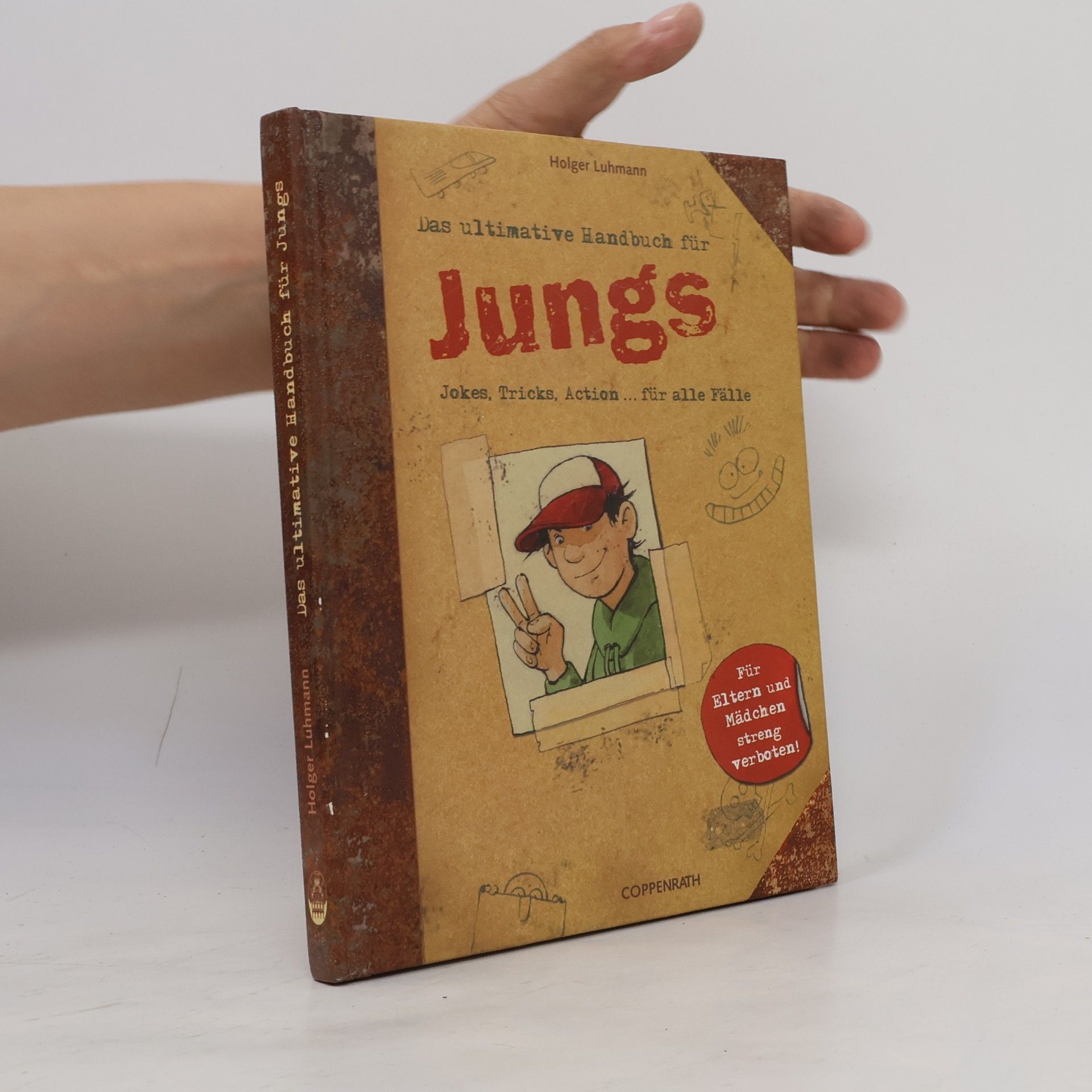 Holger Luhmann Das ultimative Handbuch für Jungs